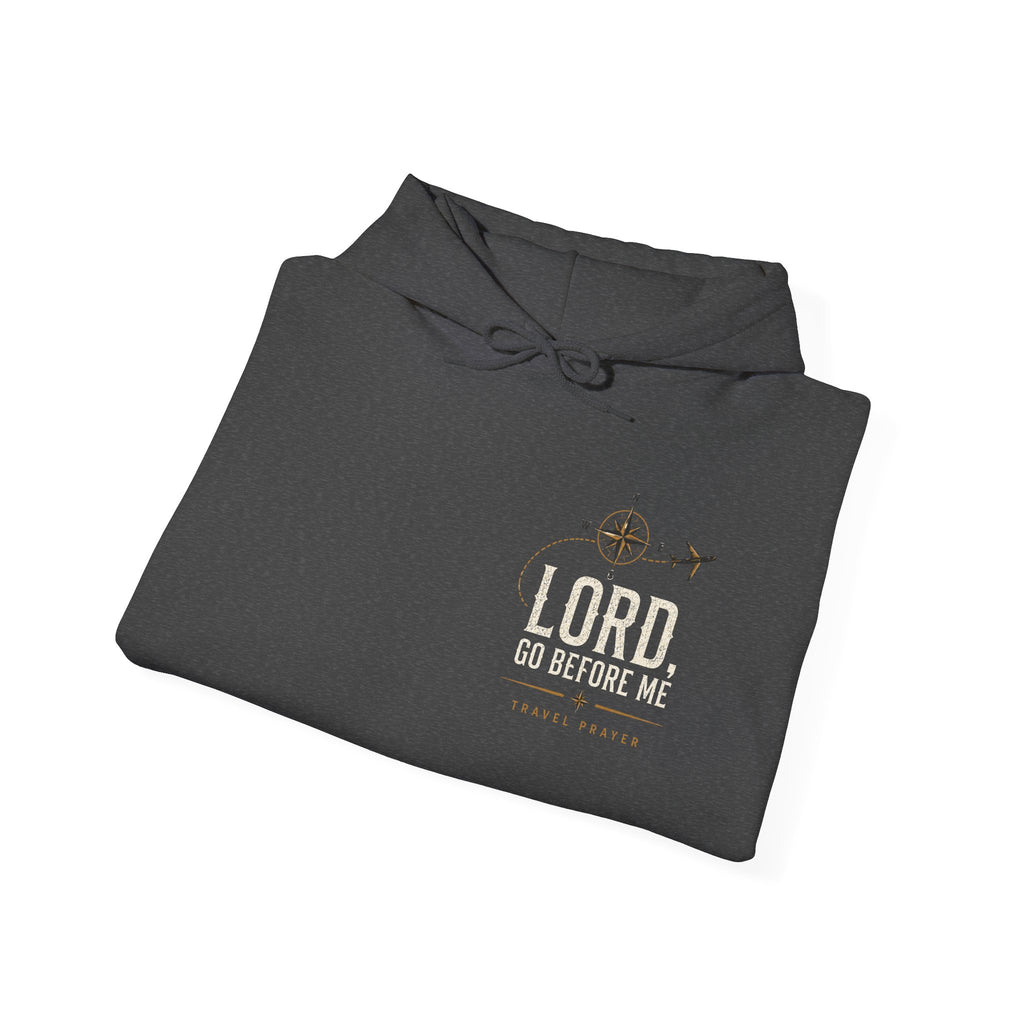 Lord Go Before Me Travel Prayer Hoodie | Christian Travel Hoodie