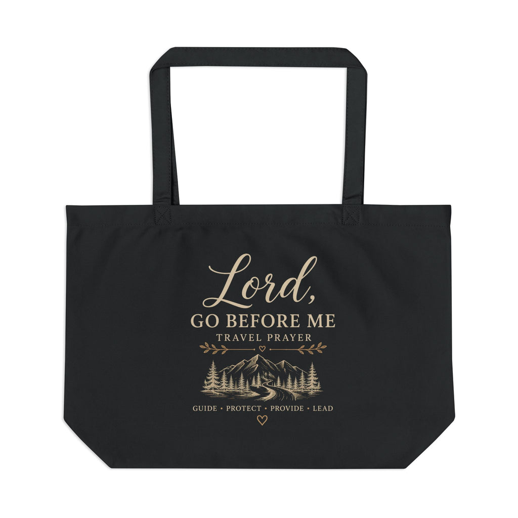 Lord Go Before Me Tote Bag