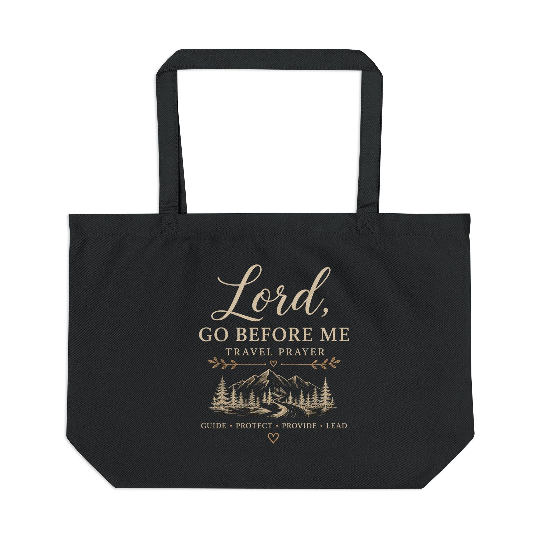 Lord Go Before Me Tote Bag