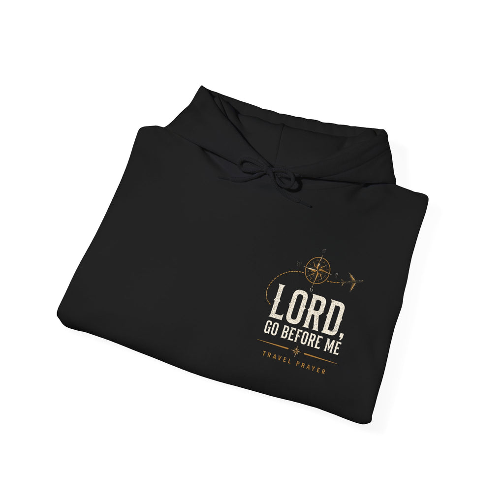 Lord Go Before Me Travel Prayer Hoodie | Christian Travel Hoodie