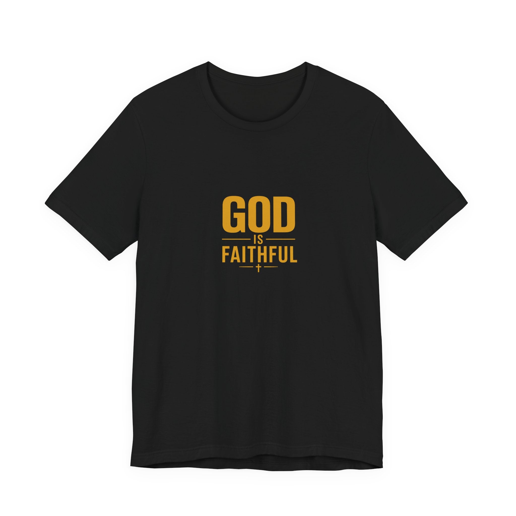 God Is Faithful Christian T-Shirt