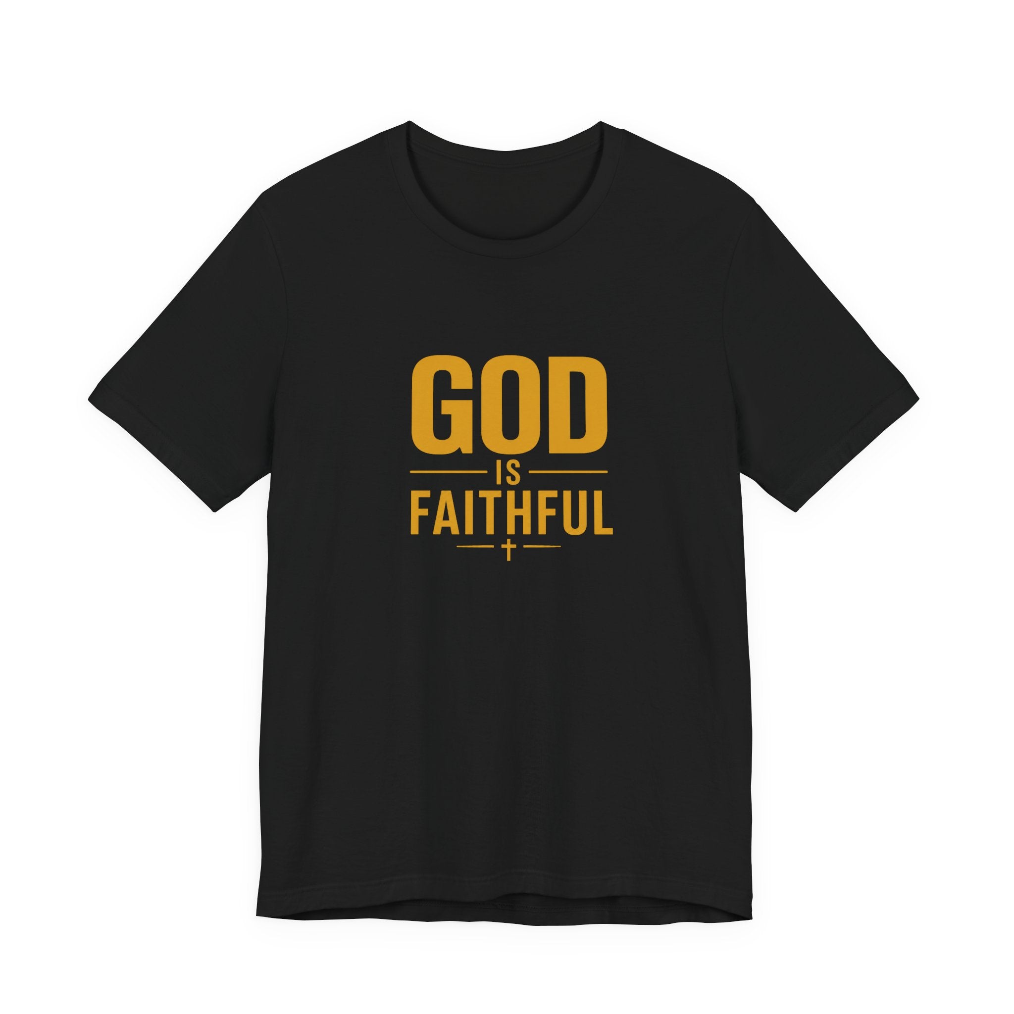 God Is Faithful Christian T-Shirt