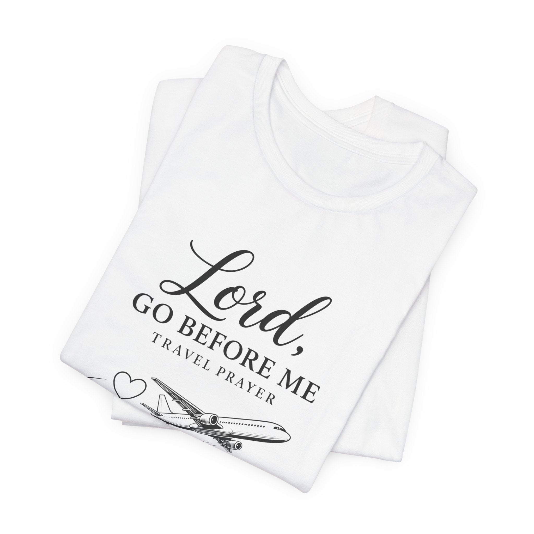Lord Go Before Me Flight Prayer T-Shirt