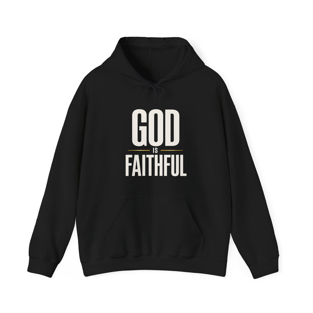 God Is Faithful Christian Hoodie | Faith Statement Hoodie
