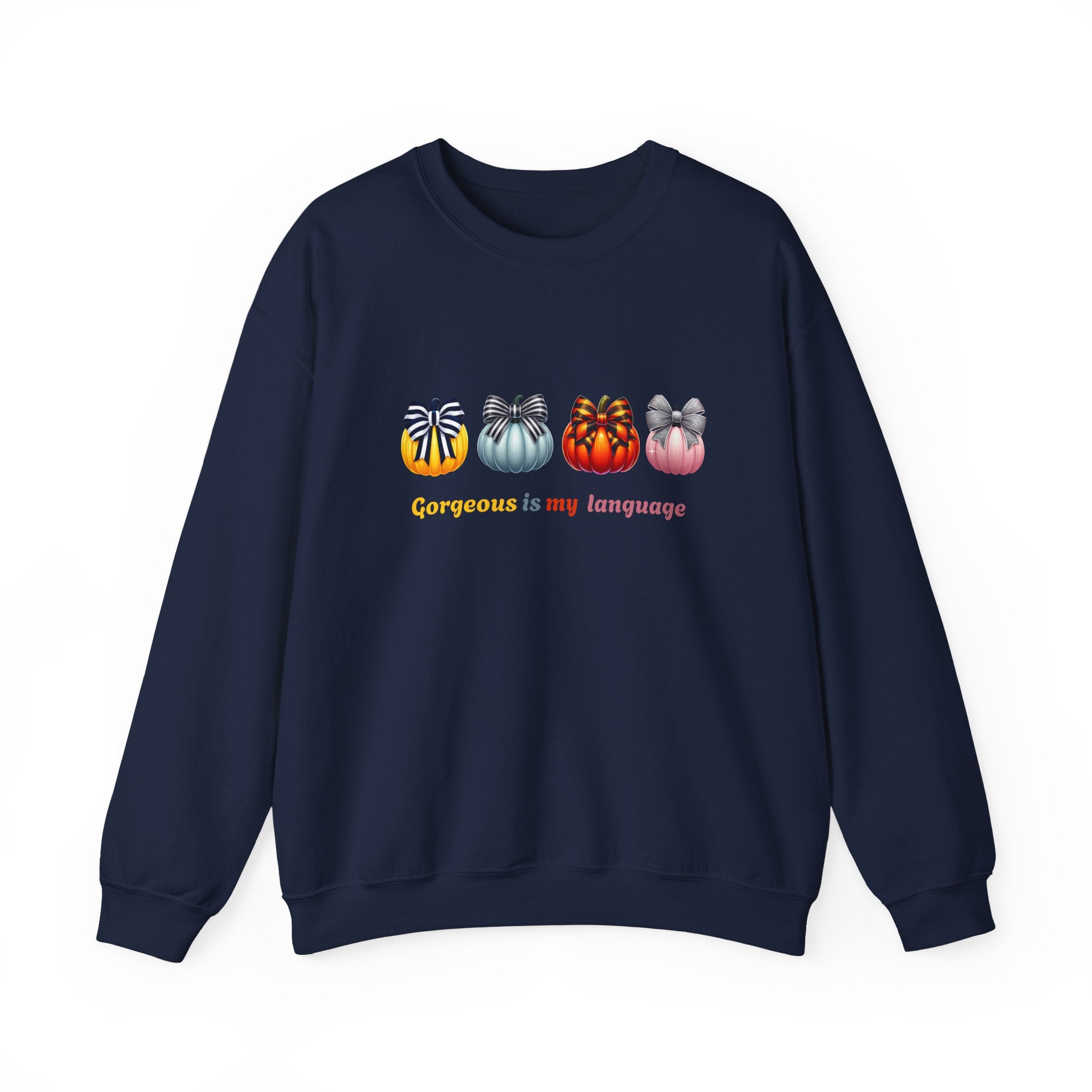 Gorgeous Is My Language Sweatshirt – Colorful Bow Pumpkin Crewneck, Cozy Fall Fashion