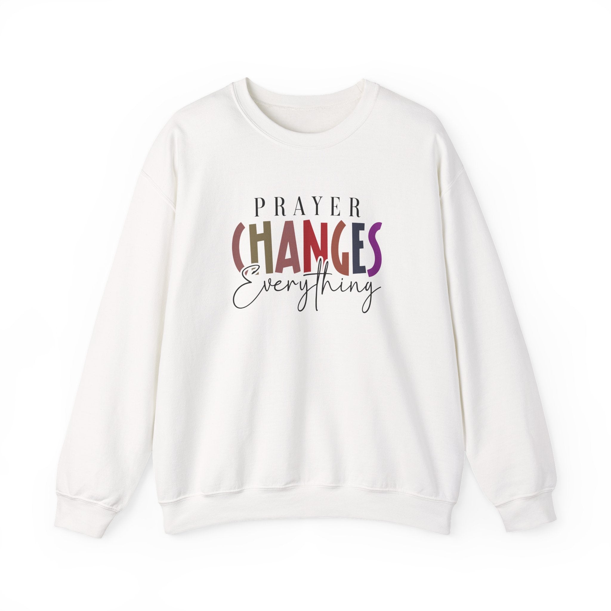 Prayer Changes Everything Sweatshirt – Christian Faith Crewneck, Inspirational Apparel