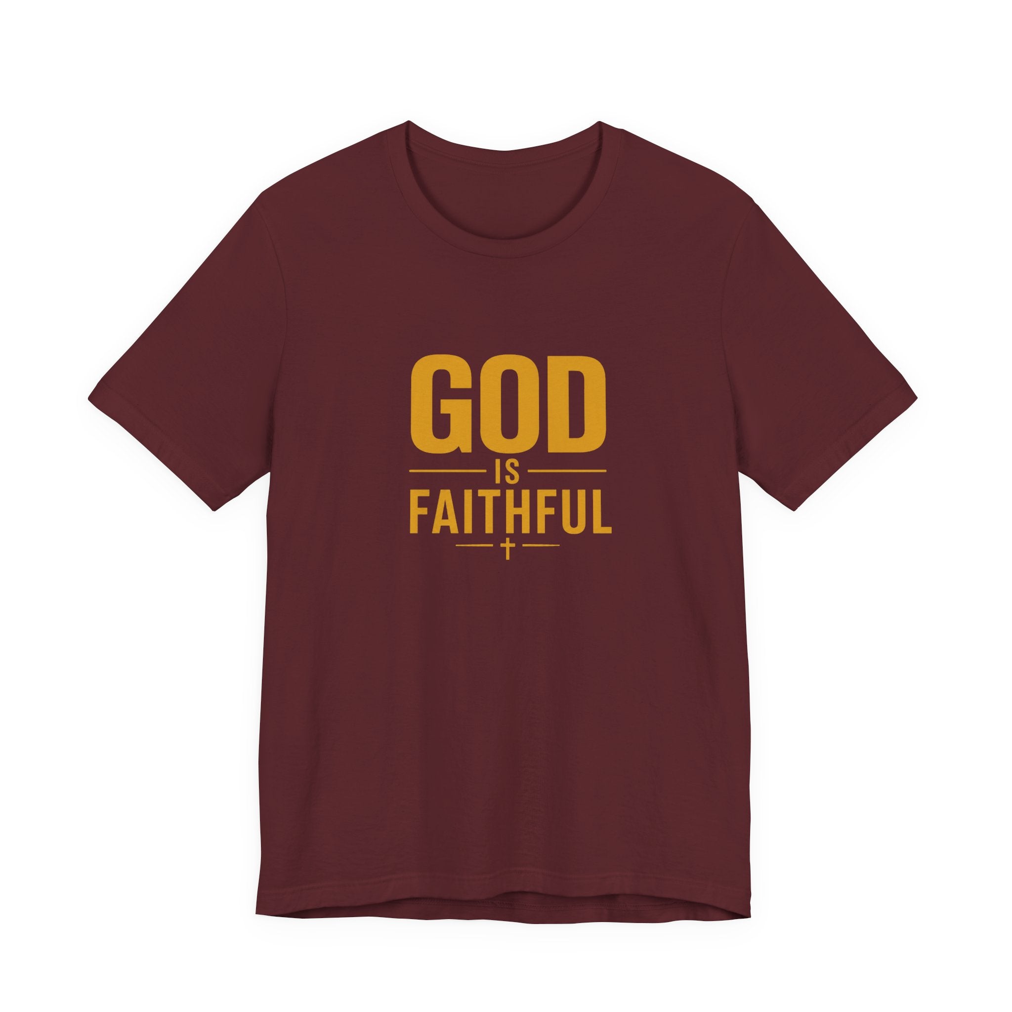 God Is Faithful Christian T-Shirt