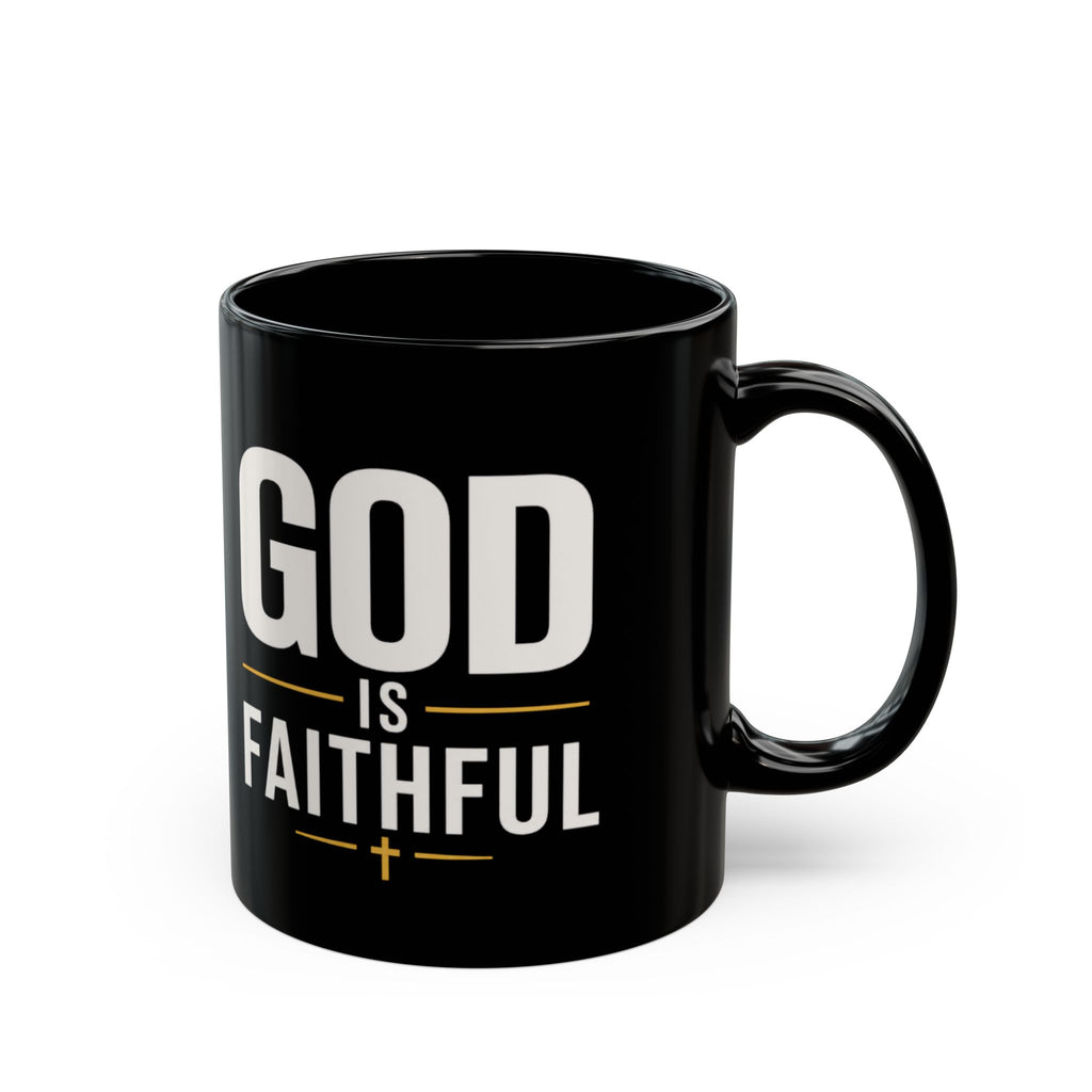 God Is Faithful Christian Mug