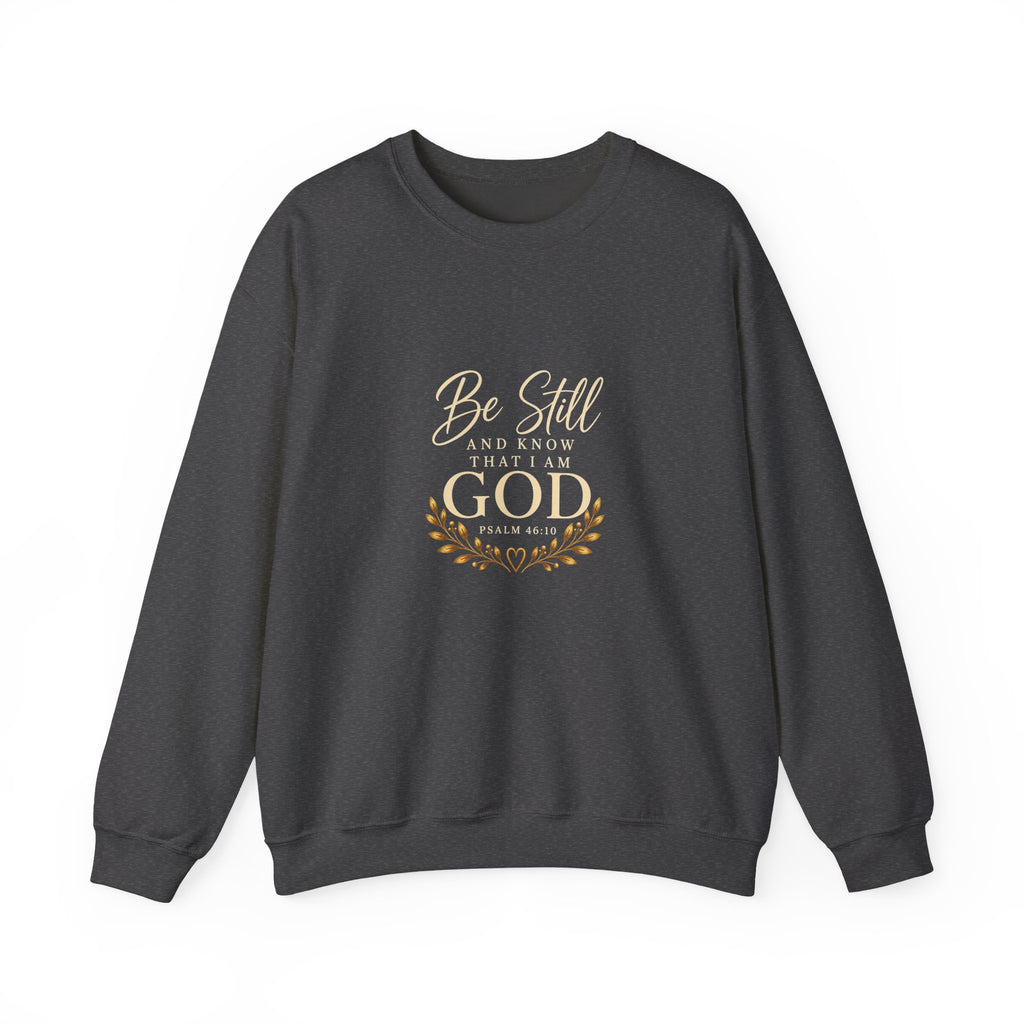 Be Still and Know Christian Sweatshirt