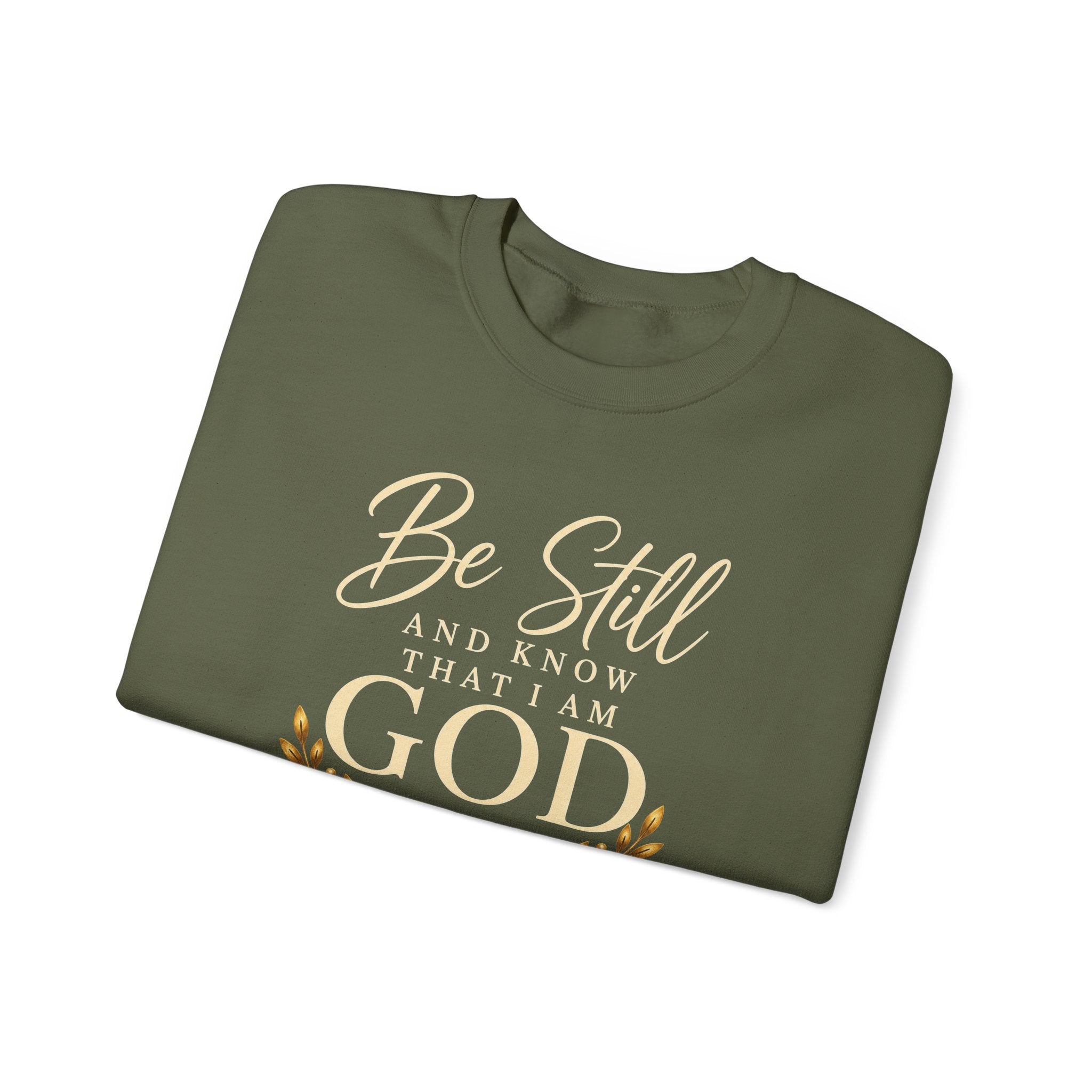 Be Still and Know Christian Sweatshirt