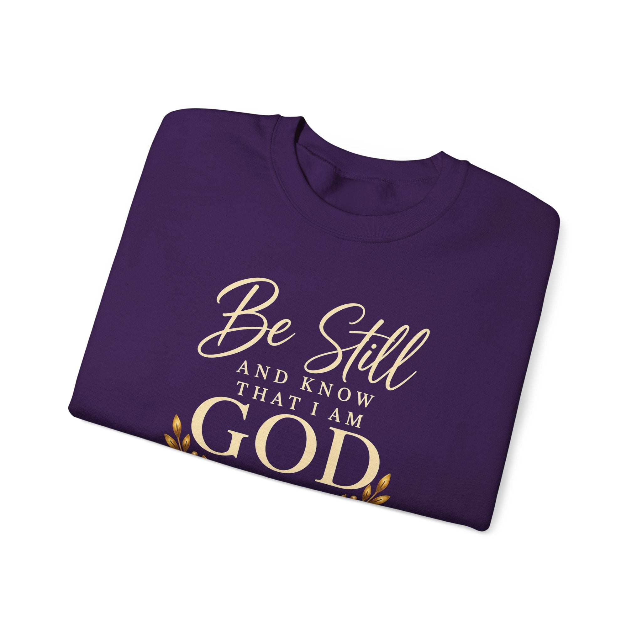 Be Still and Know Christian Sweatshirt