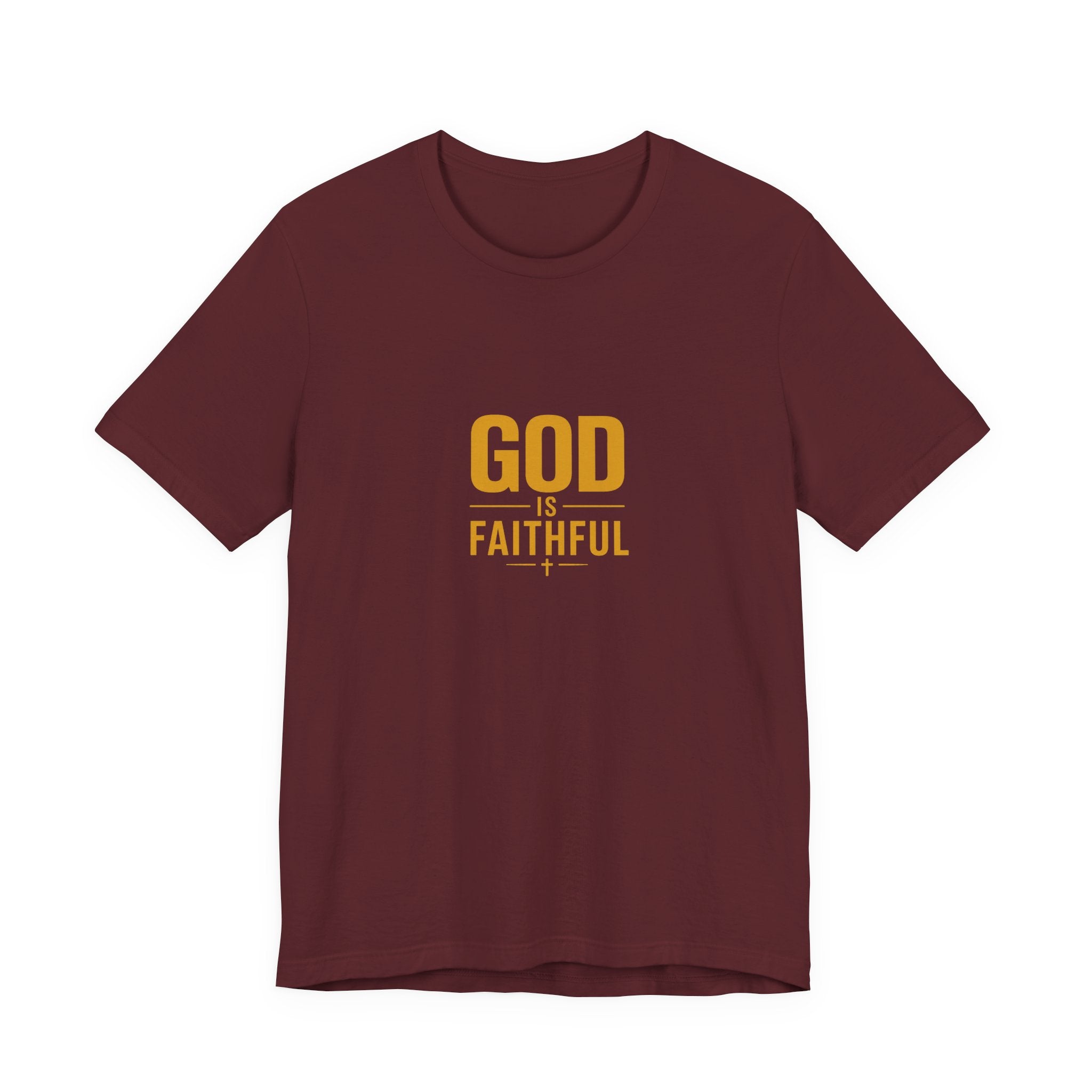 God Is Faithful Christian T-Shirt