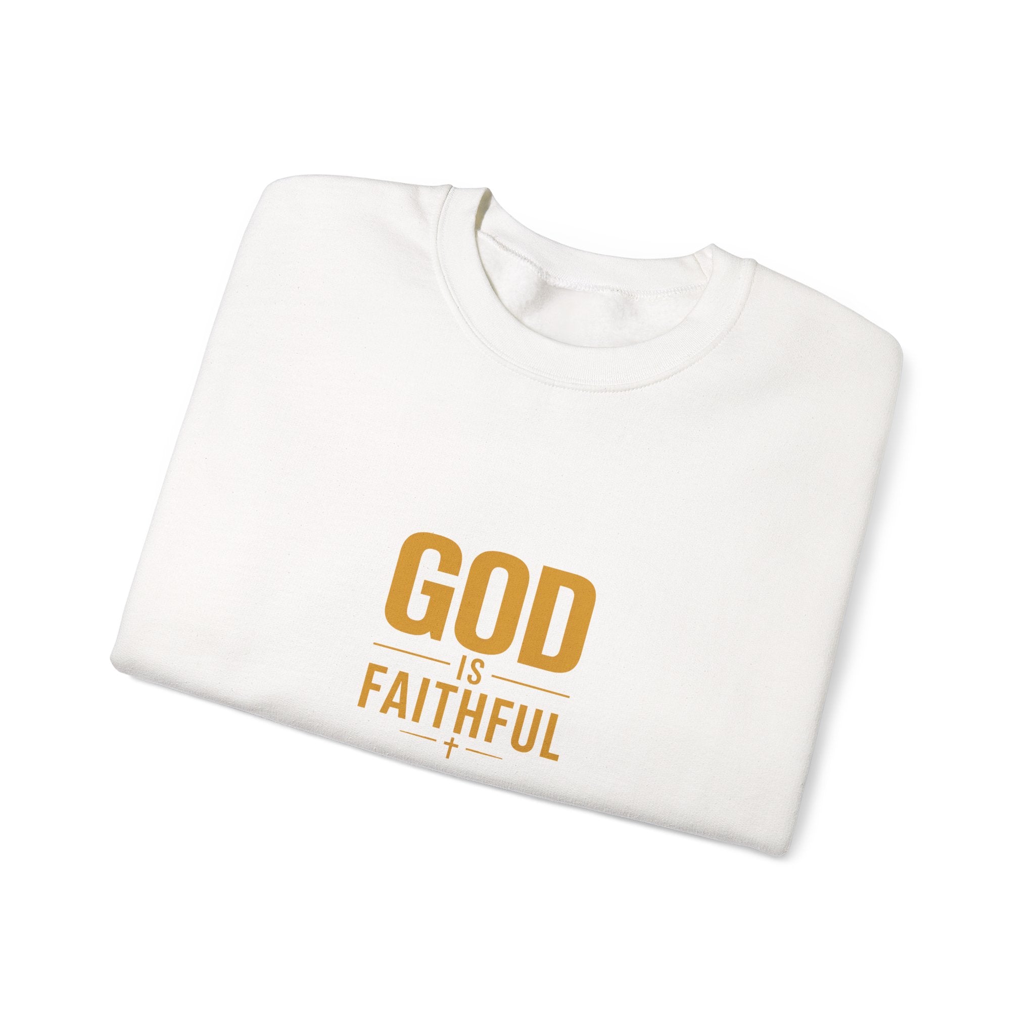 God Is Faithful Christian Sweatshirt