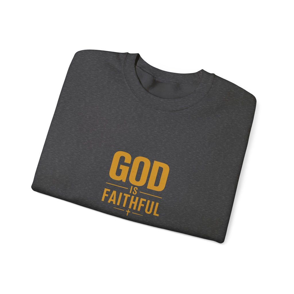 God Is Faithful Christian Sweatshirt