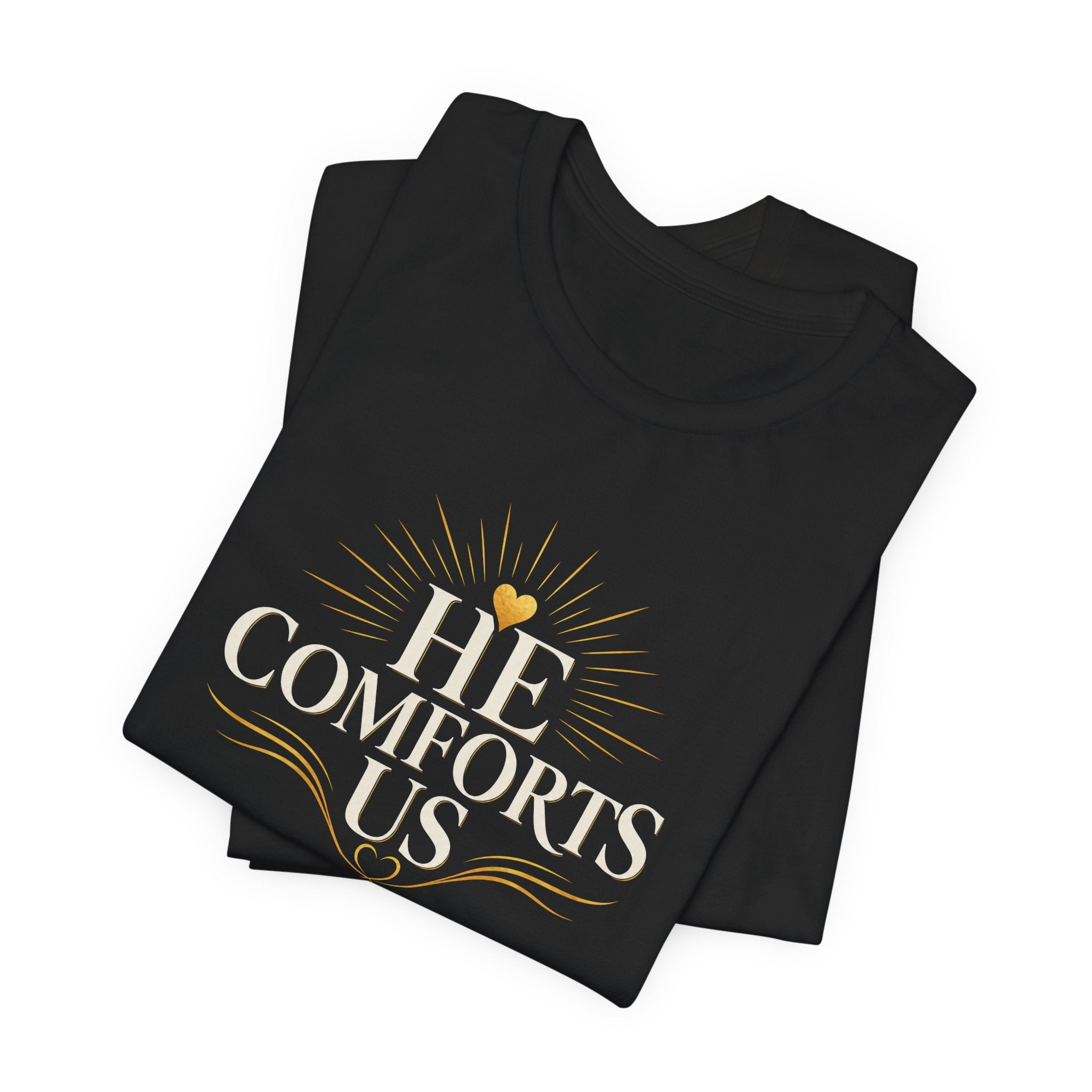 He Comforts Us Christian T-Shirt
