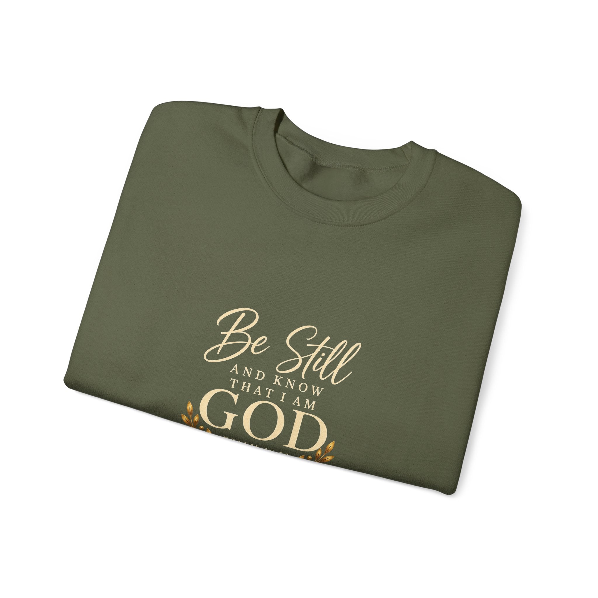 Be Still and Know Christian Sweatshirt