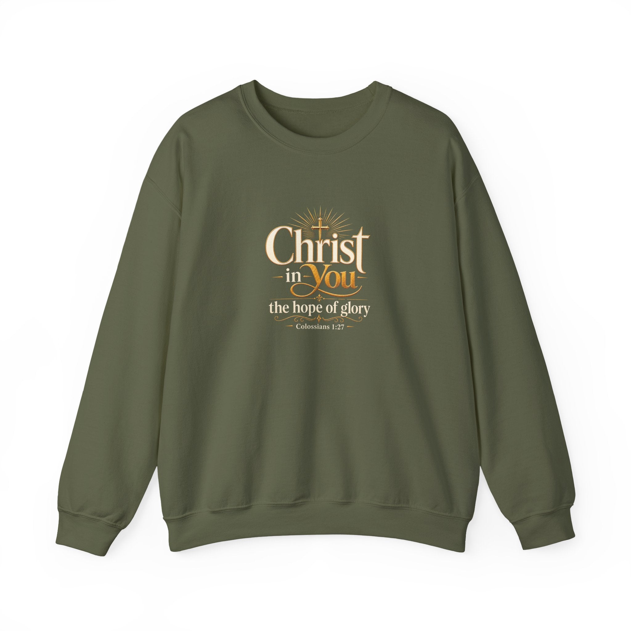 Christ in You Christian Sweatshirt