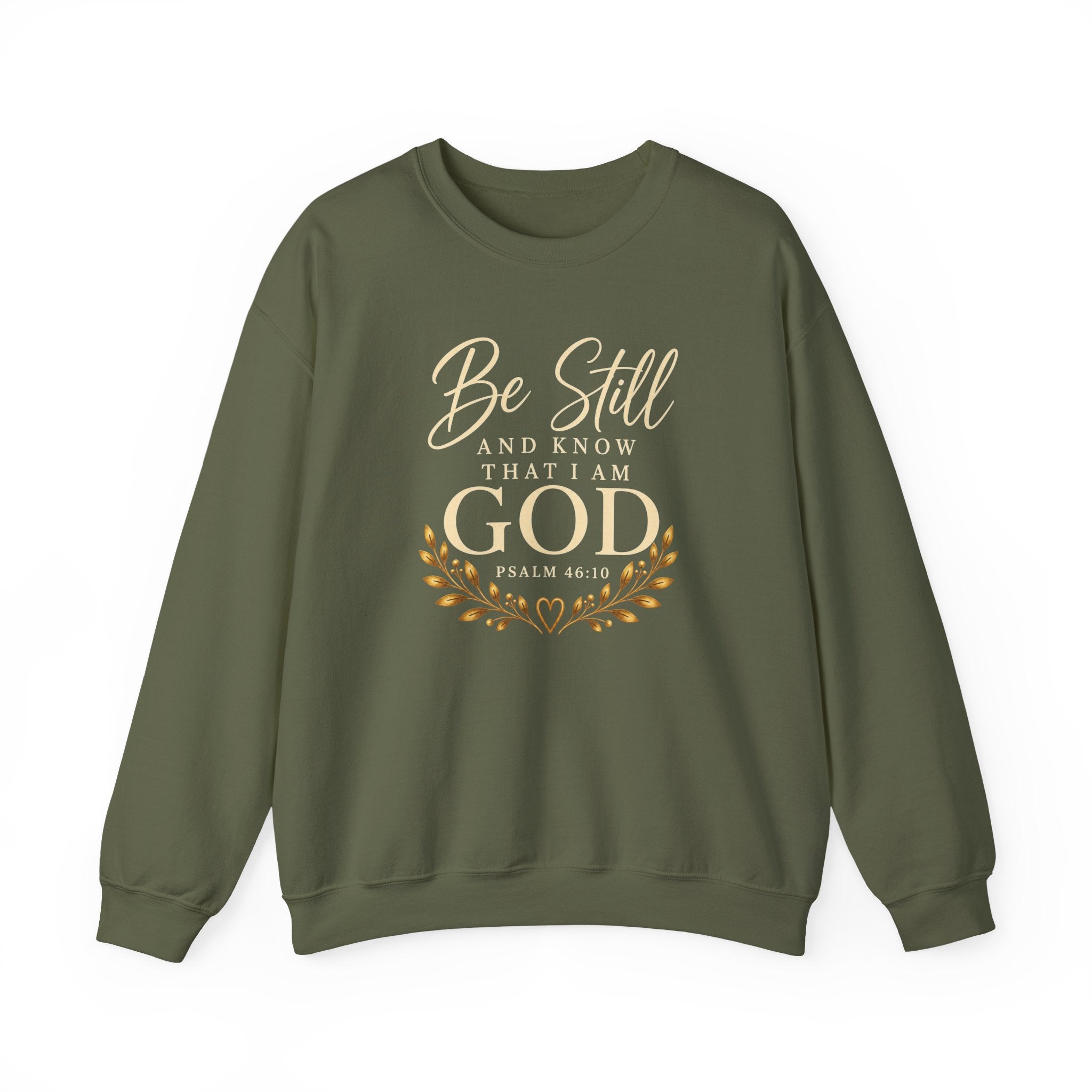 Be Still and Know Christian Sweatshirt