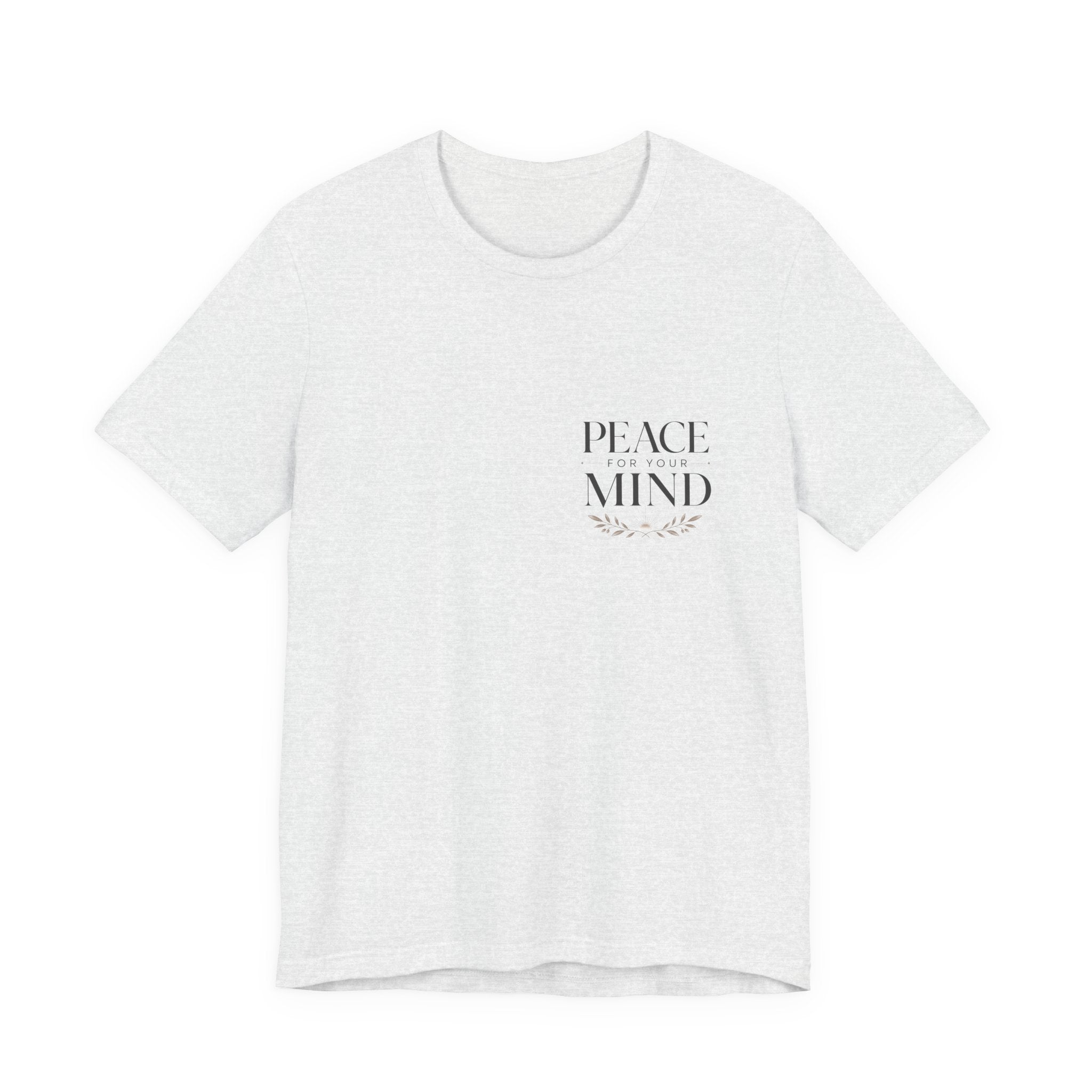 Peace for Your Mind Christian T-Shirt
