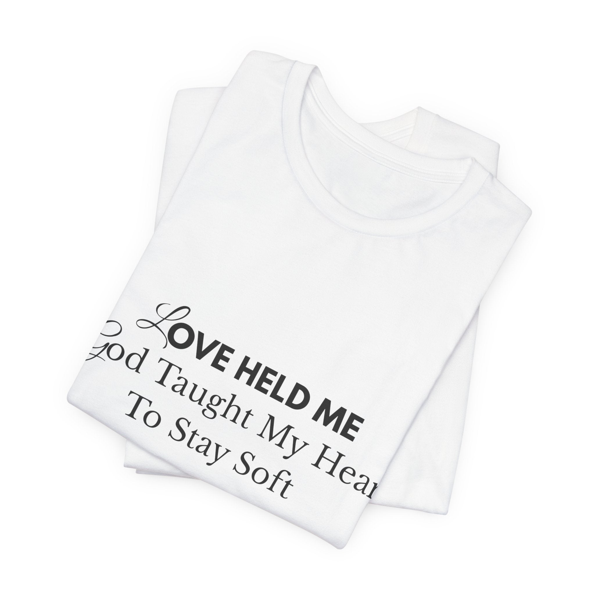 ShopPureLabel — “Love Held Me” Valentine Faith Tee