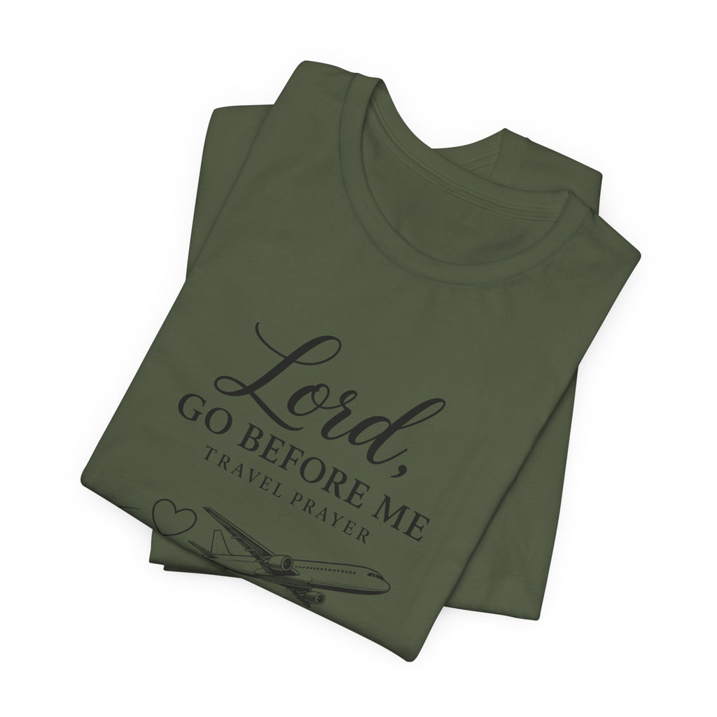 Lord Go Before Me Flight Prayer T-Shirt