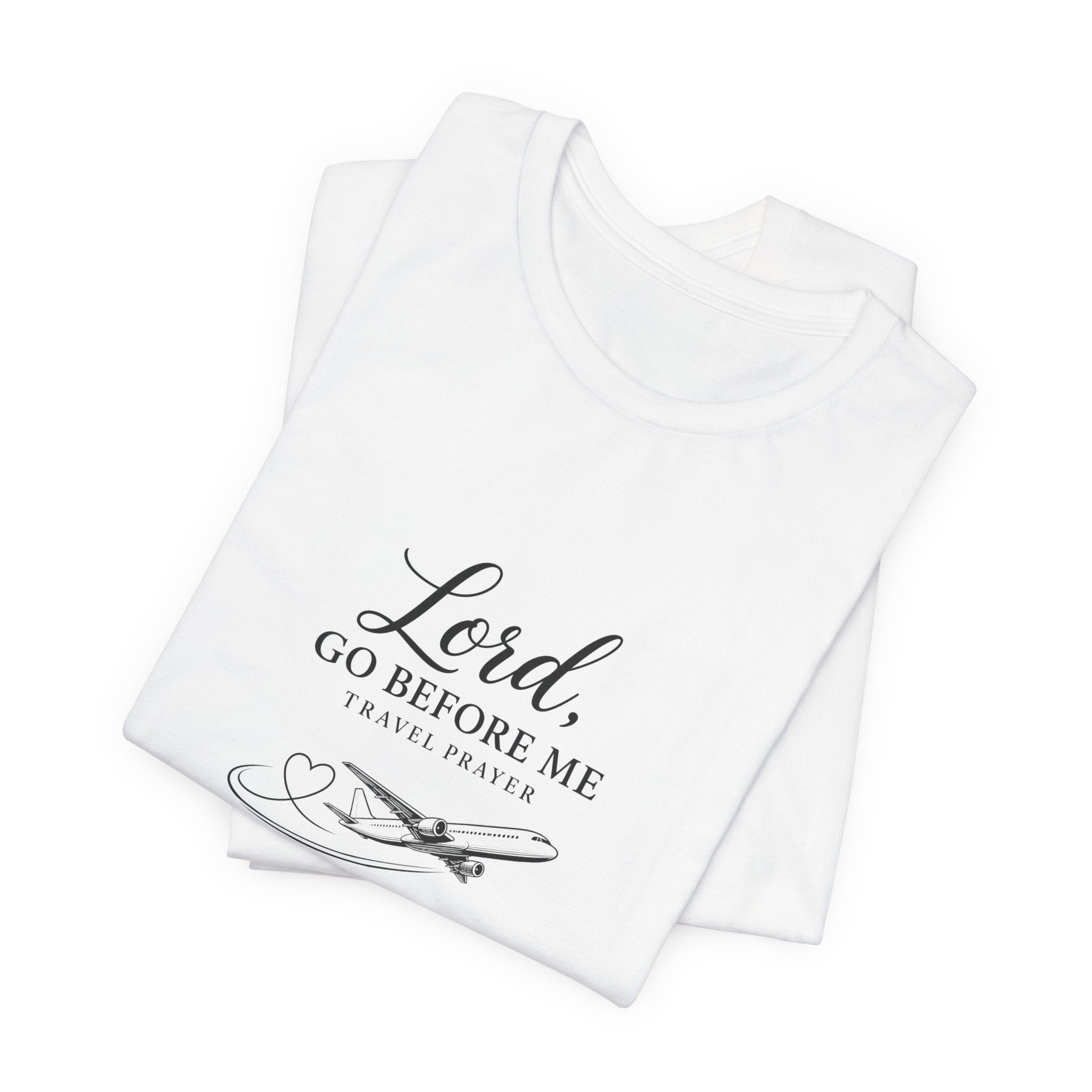 Lord Go Before Me Flight Prayer T-Shirt