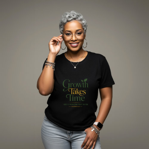 Growth Takes Time Christian T-Shirt