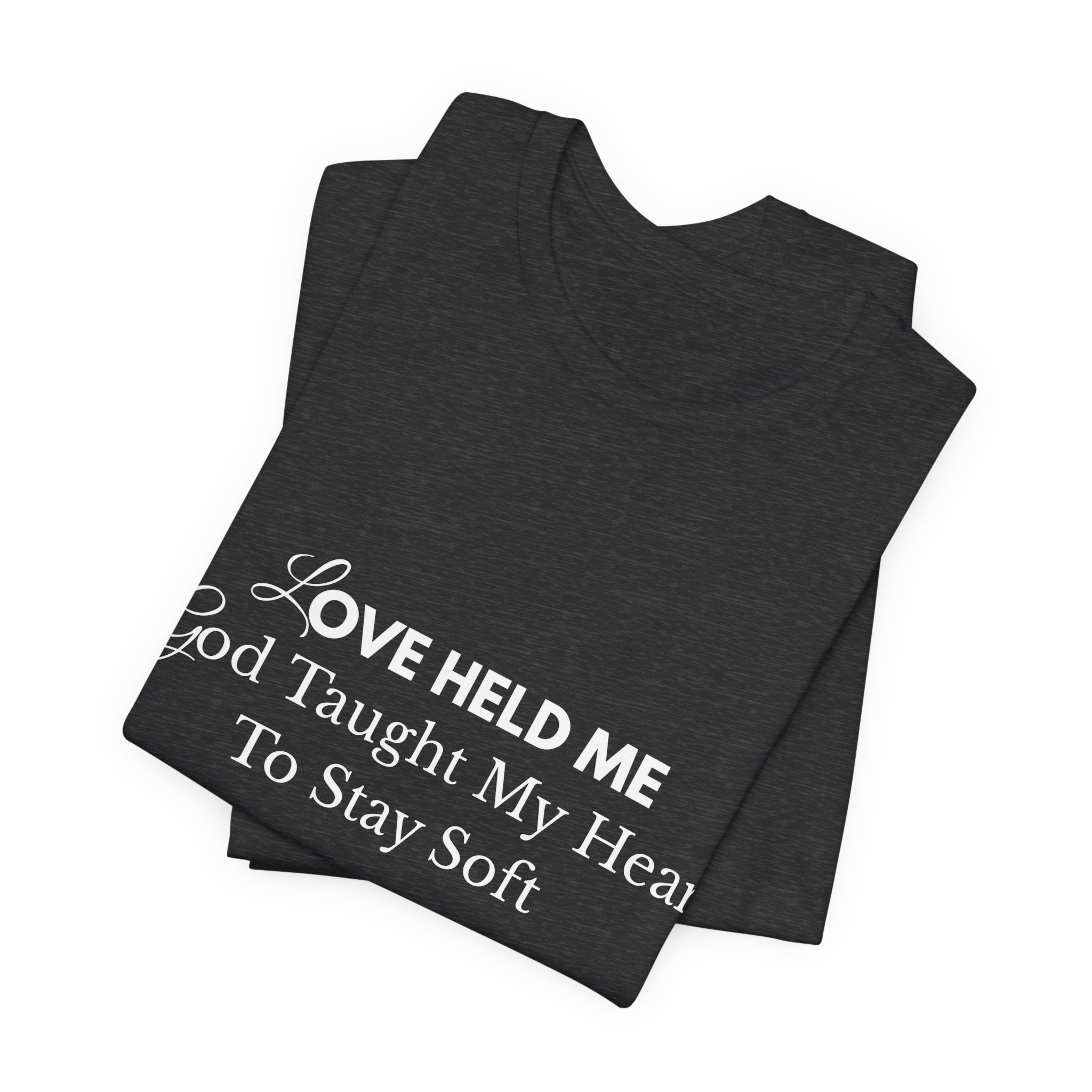 ShopPureLabel — “Love Held Me” Valentine Faith Tee