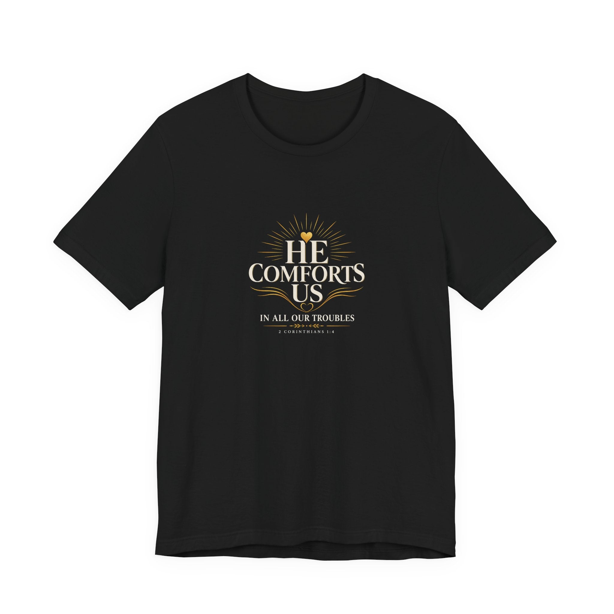 He Comforts Us Christian T-Shirt