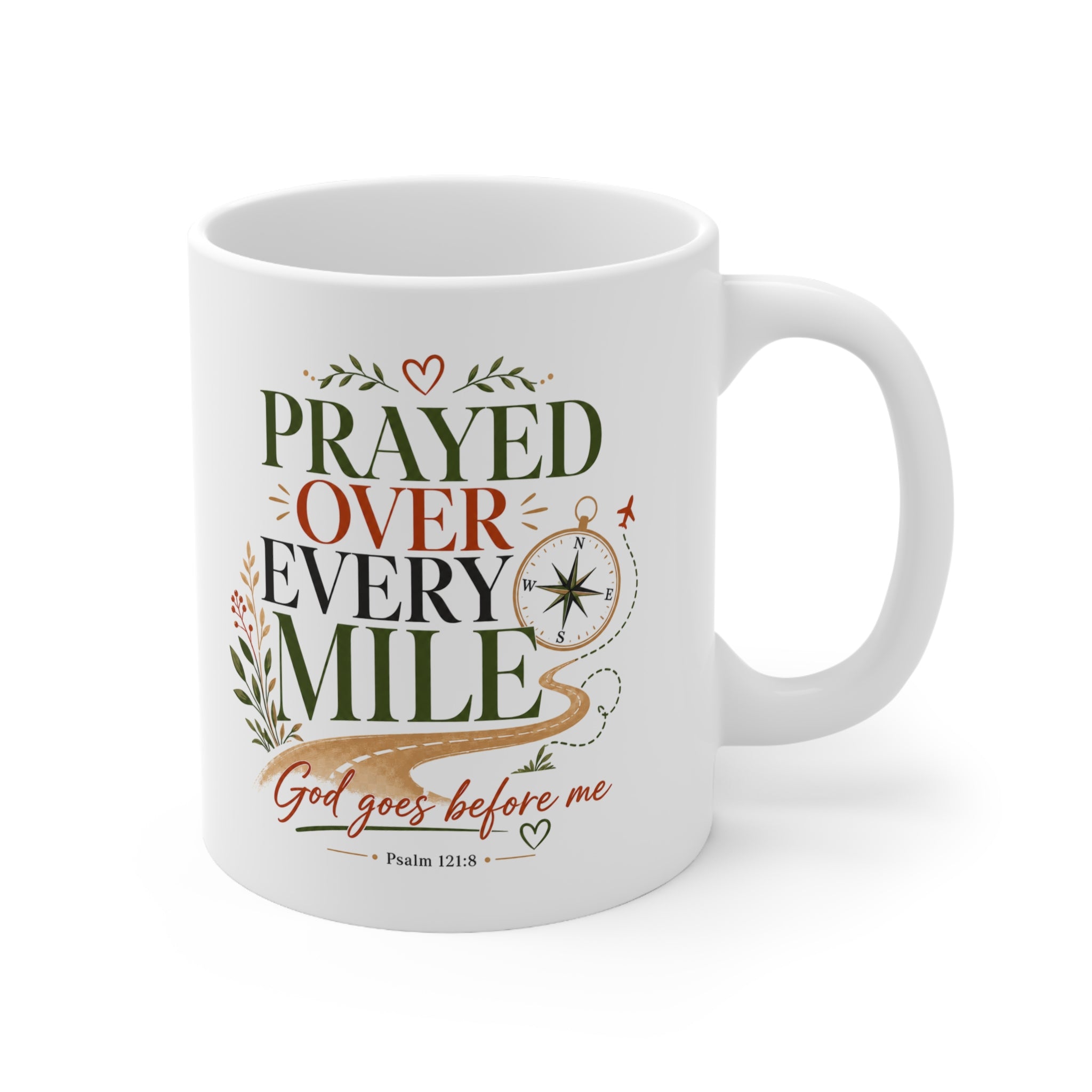 Prayed Over Every Mile Travel Prayer Mug