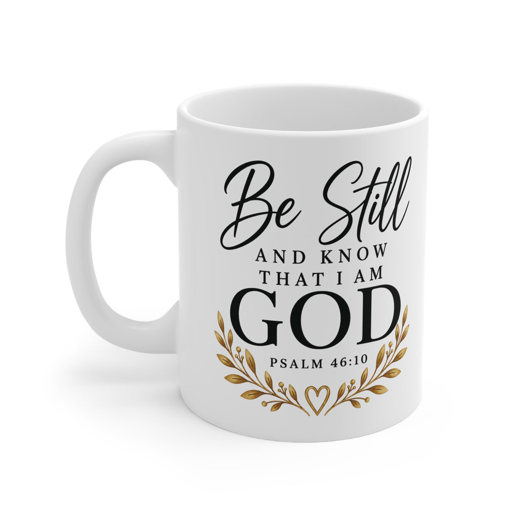 Be Still and Know Christian Mug