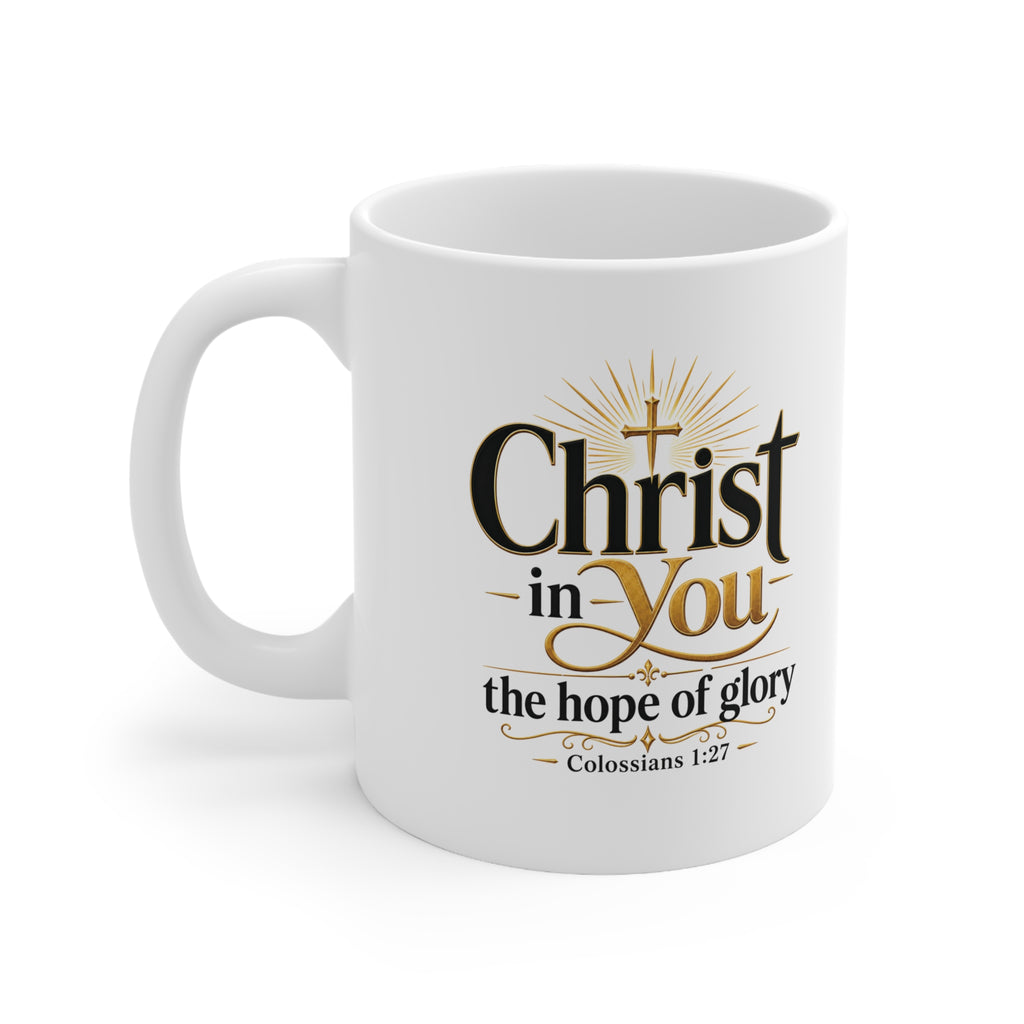 Christ in You Christian Mug