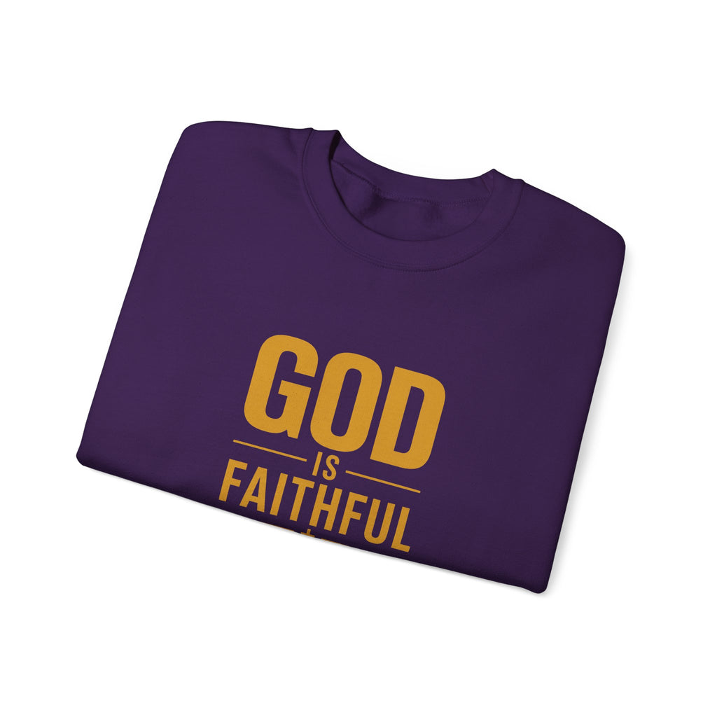 God Is Faithful Christian Sweatshirt