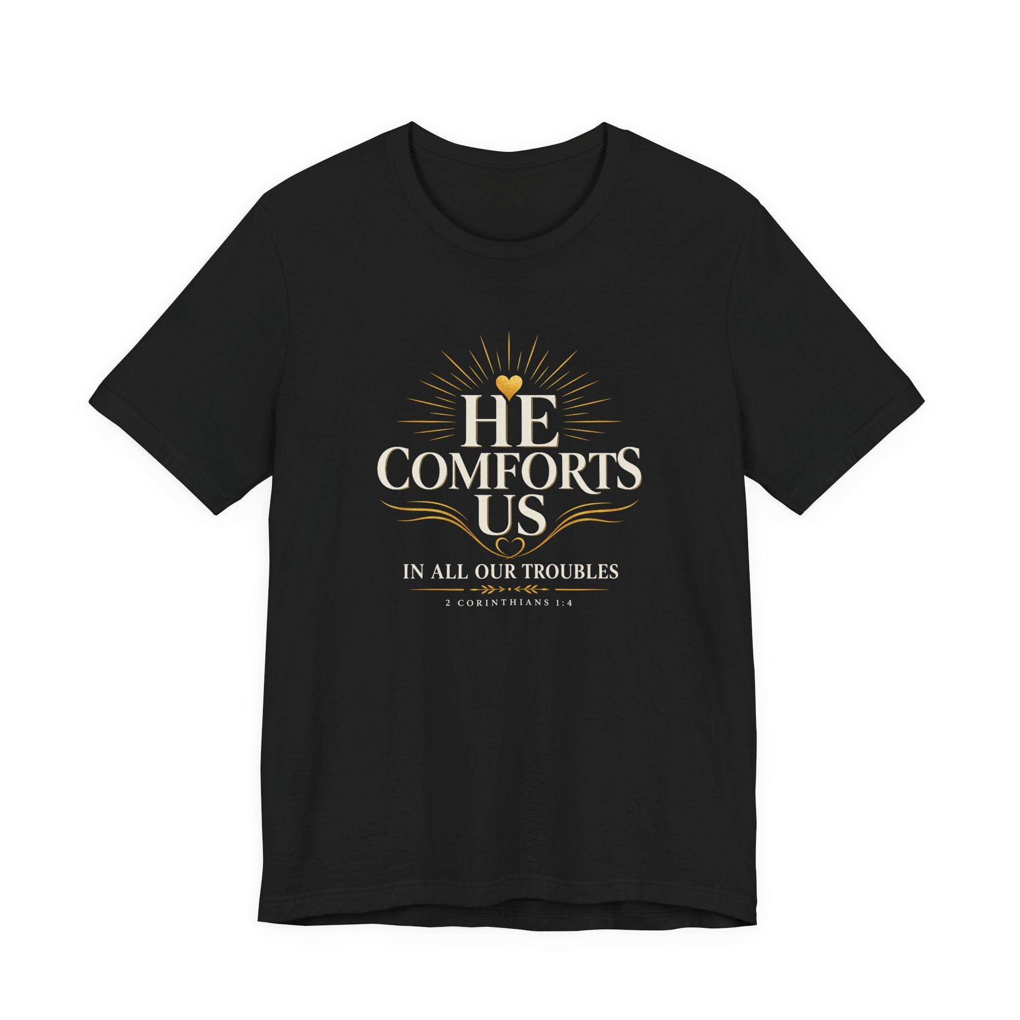 He Comforts Us Christian T-Shirt