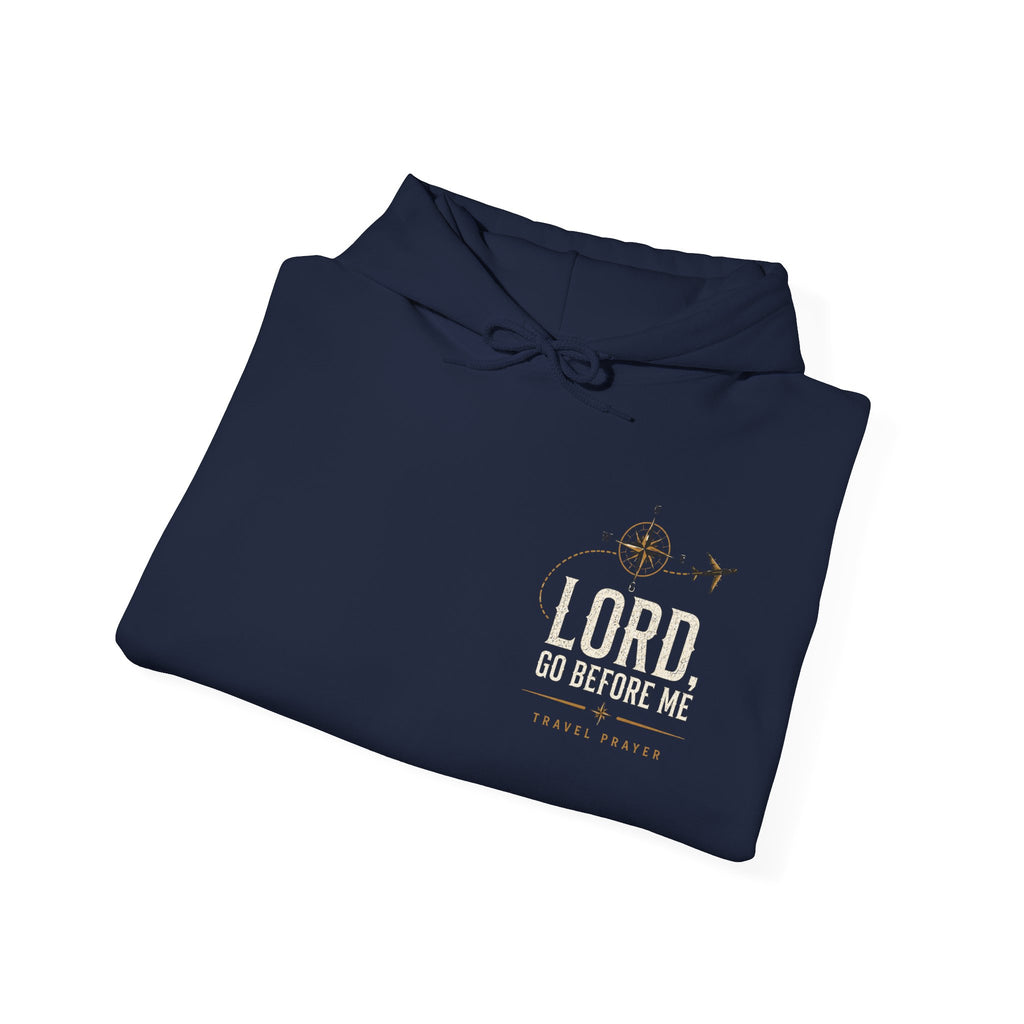 Lord Go Before Me Travel Prayer Hoodie | Christian Travel Hoodie