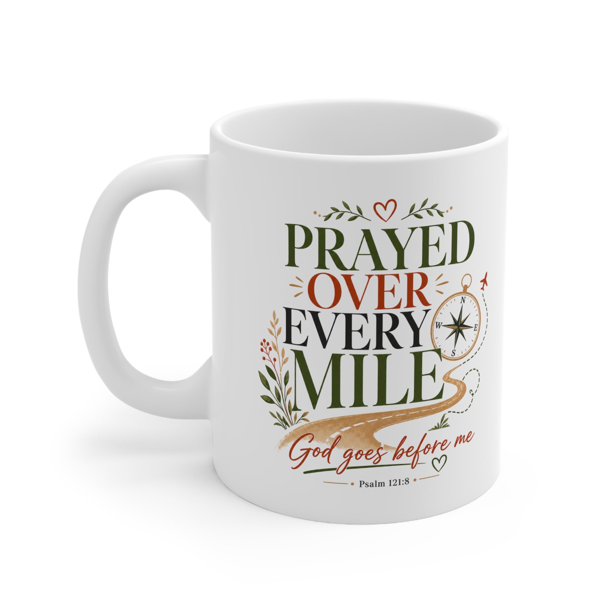 Prayed Over Every Mile Travel Prayer Mug