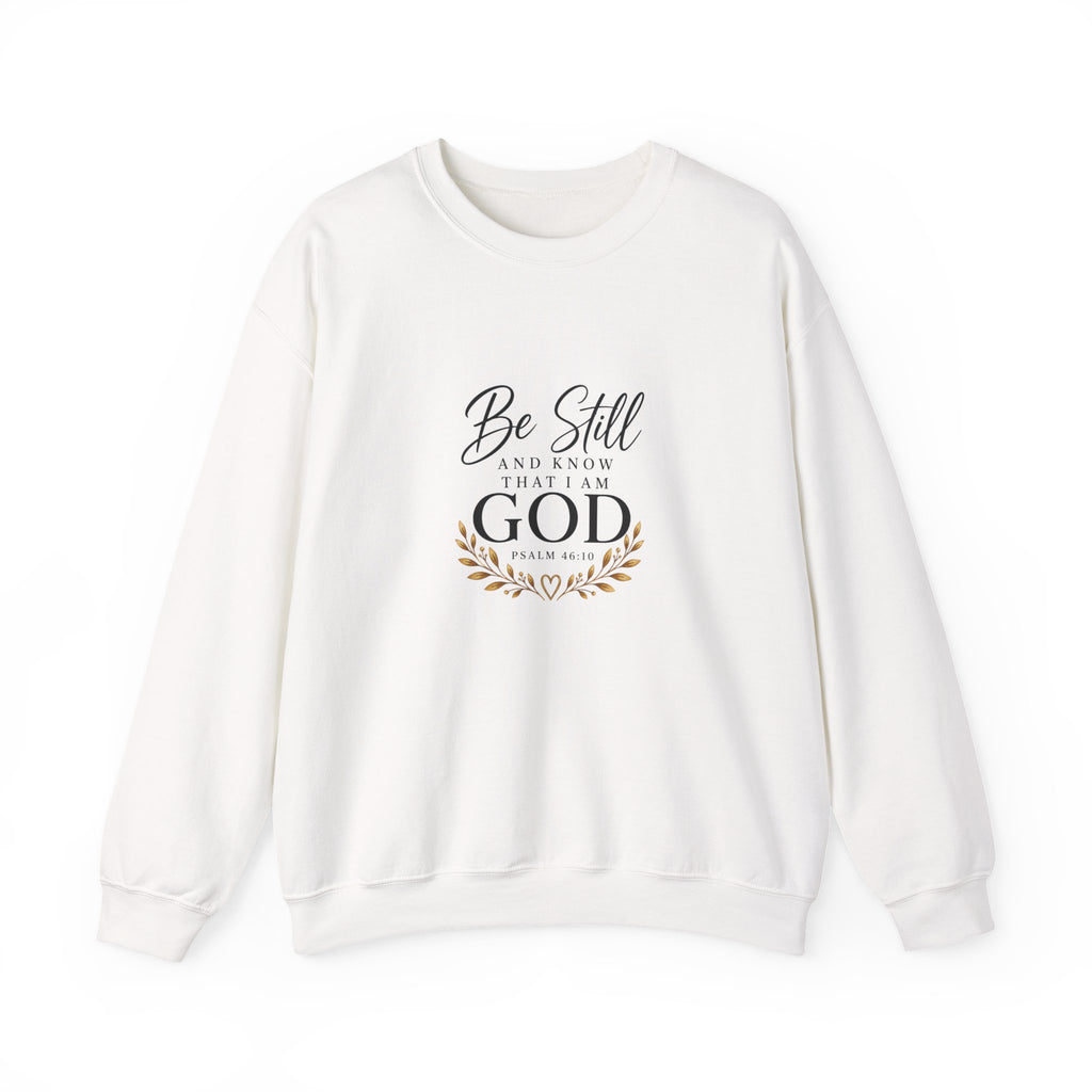 Be Still and Know Christian Sweatshirt