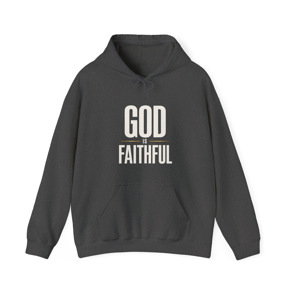 God Is Faithful Christian Hoodie | Faith Statement Hoodie