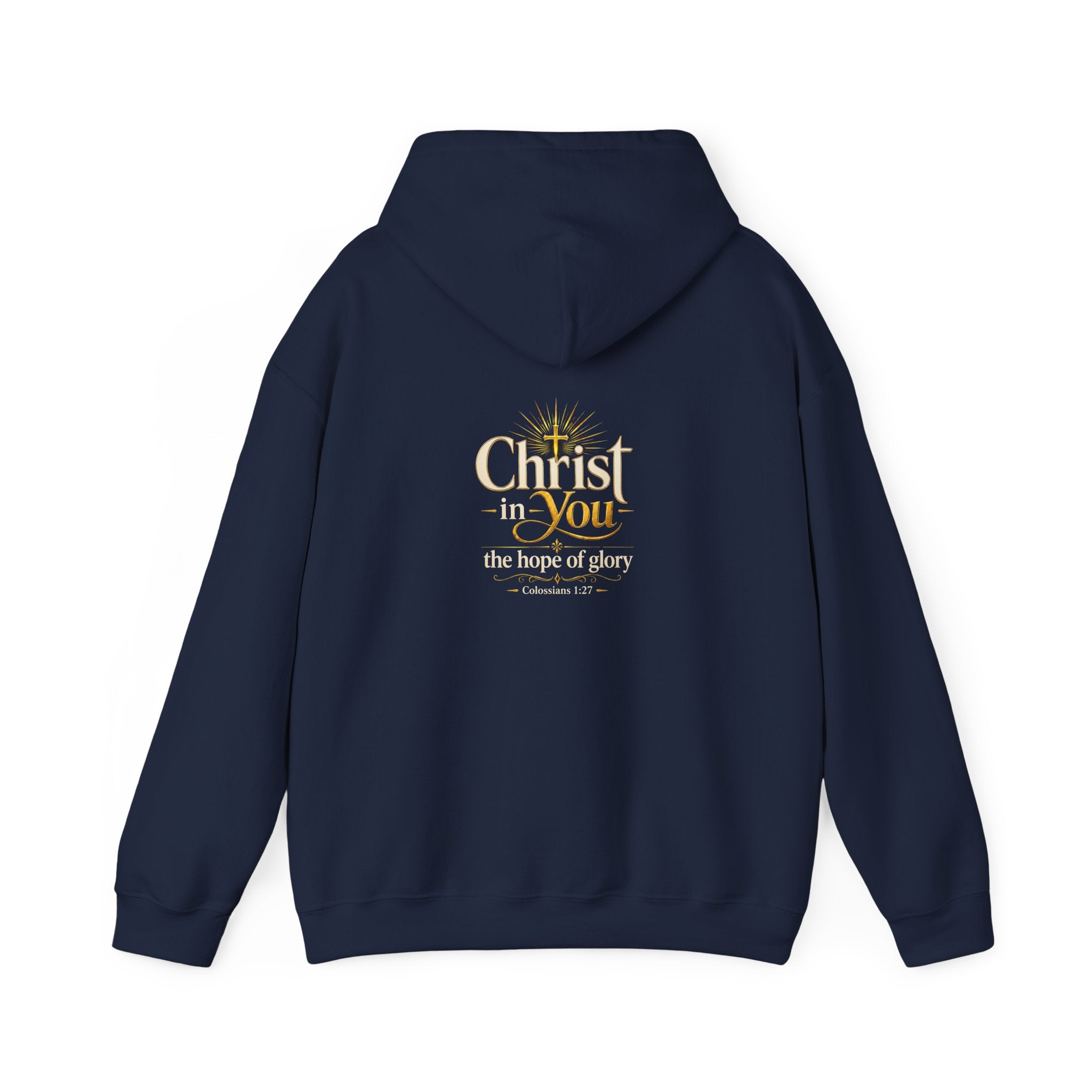 Christ in You Christian Hoodie
