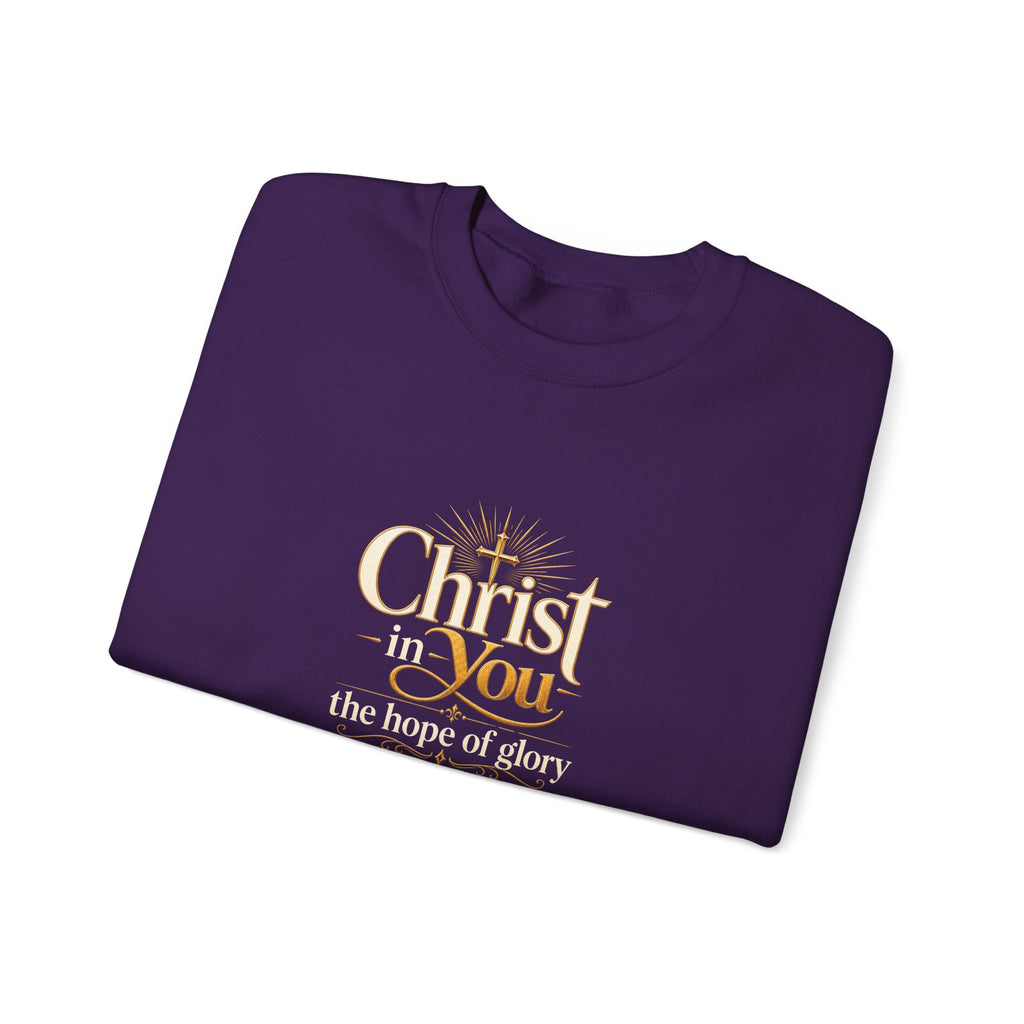 Christ in You Christian Sweatshirt