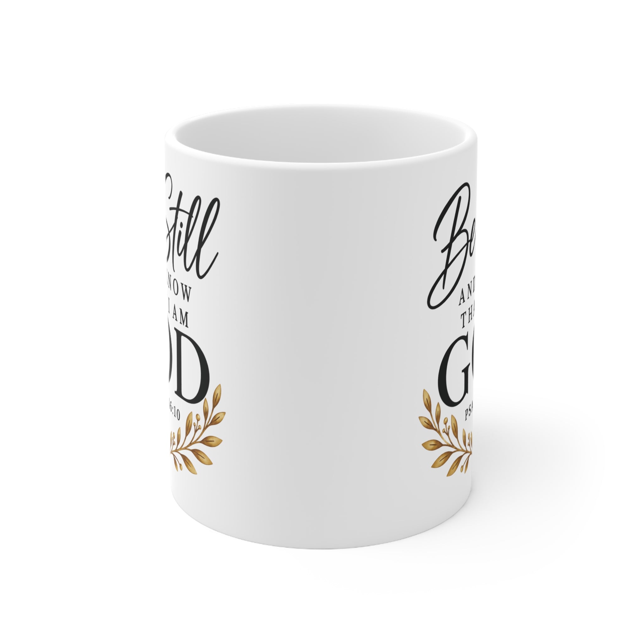 Be Still and Know Christian Mug