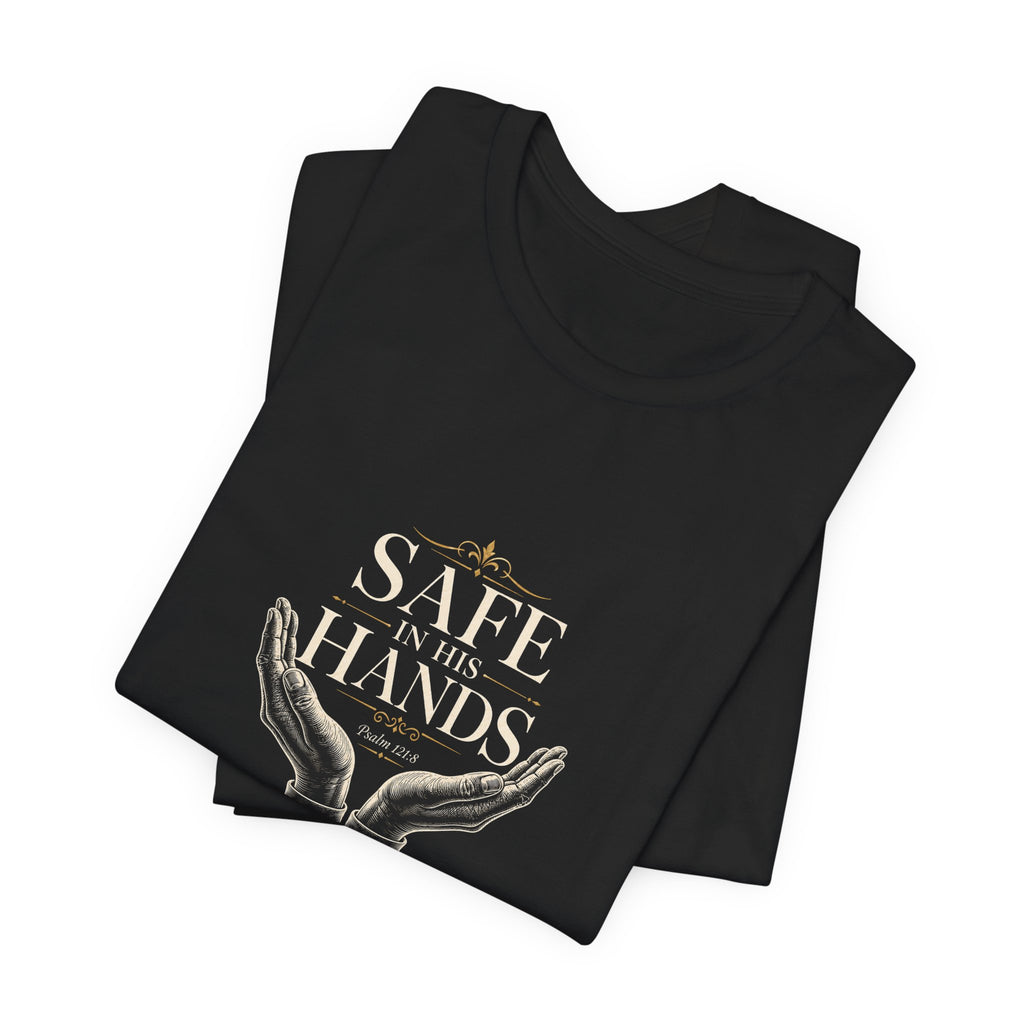 Safe in His Hands Christian T-Shirt