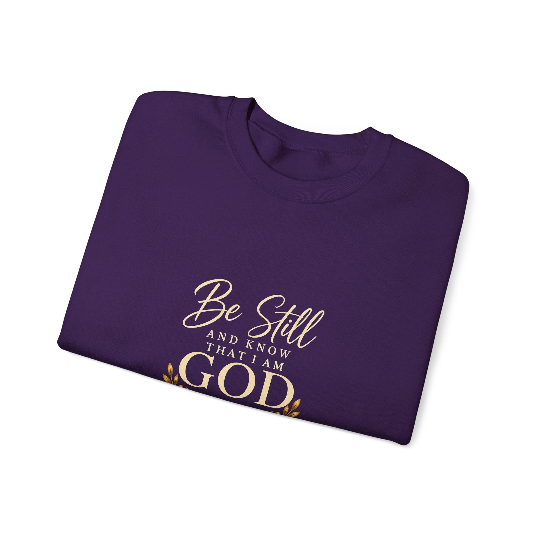 Be Still and Know Christian Sweatshirt