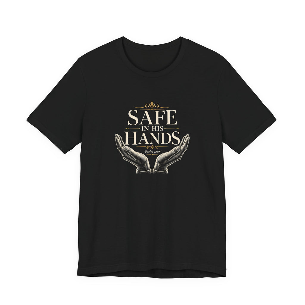 Safe in His Hands Christian T-Shirt