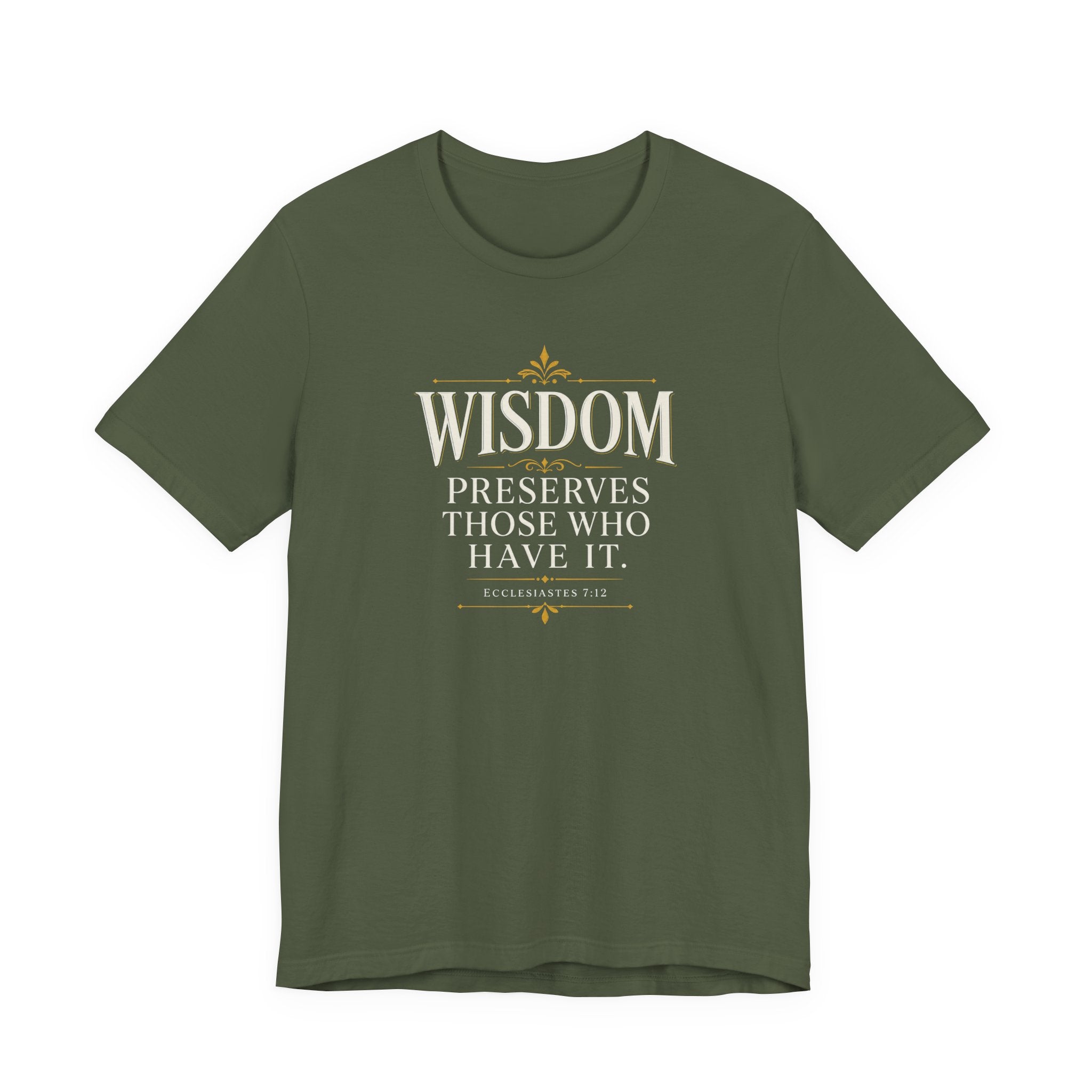 Wisdom Preserves Christian T-Shirt