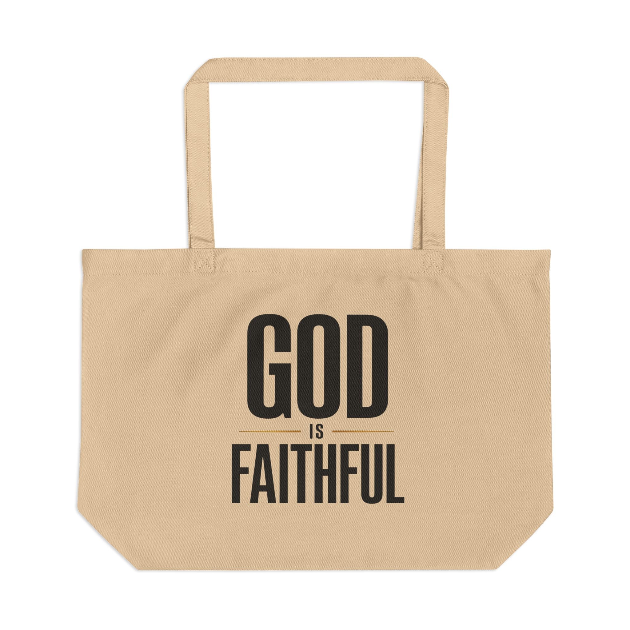 God Is Faithful Everyday Christian Tote Bag