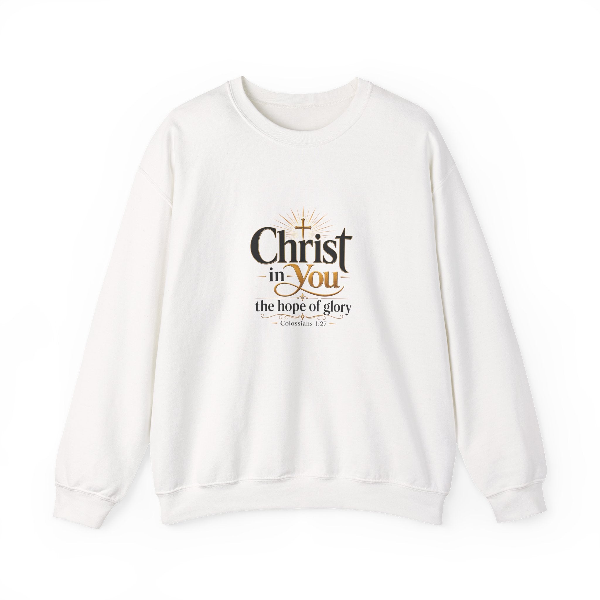 Christ in You Christian Sweatshirt