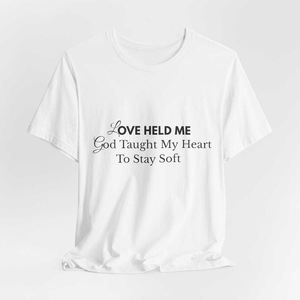 ShopPureLabel — “Love Held Me” Valentine Faith Tee