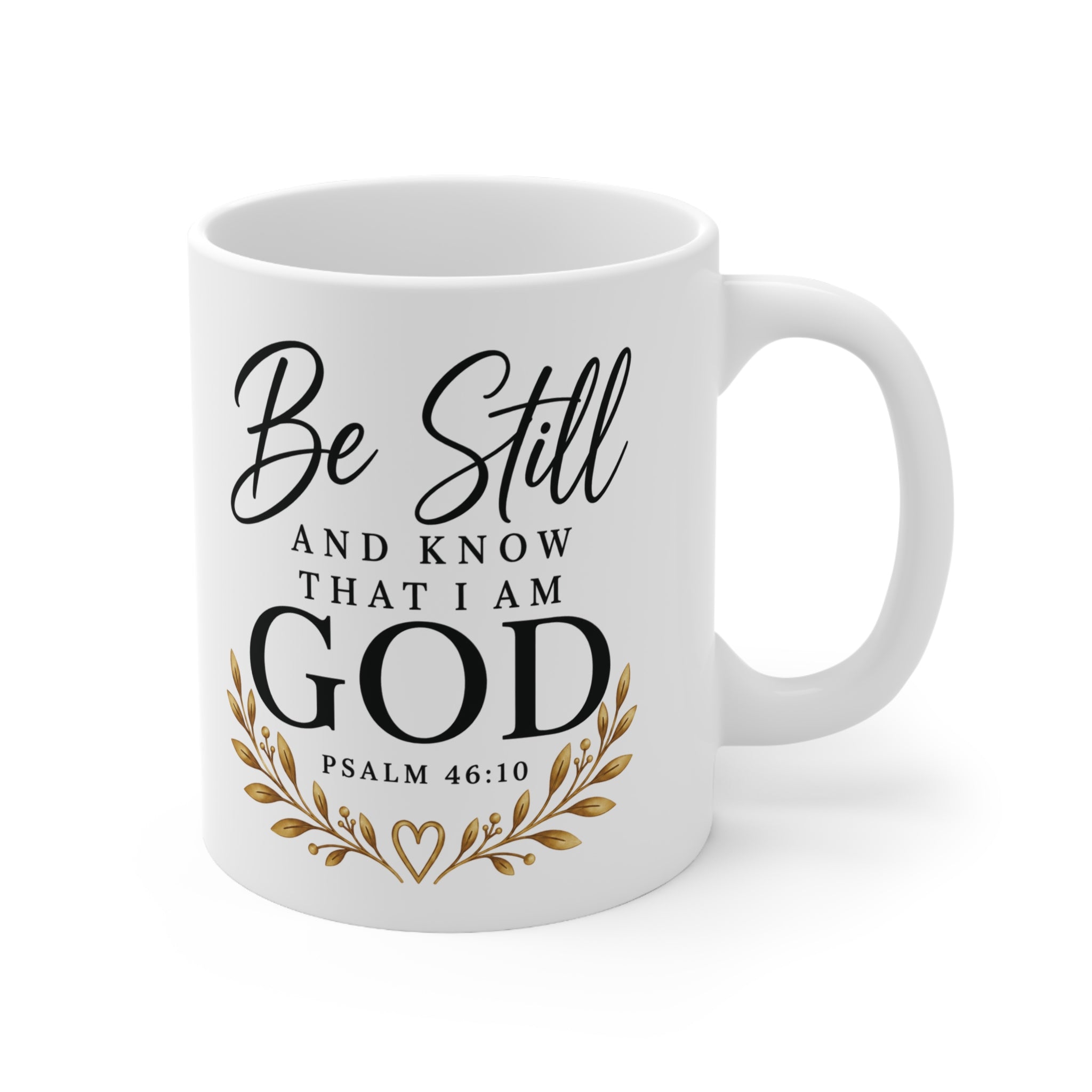 Be Still and Know Christian Mug