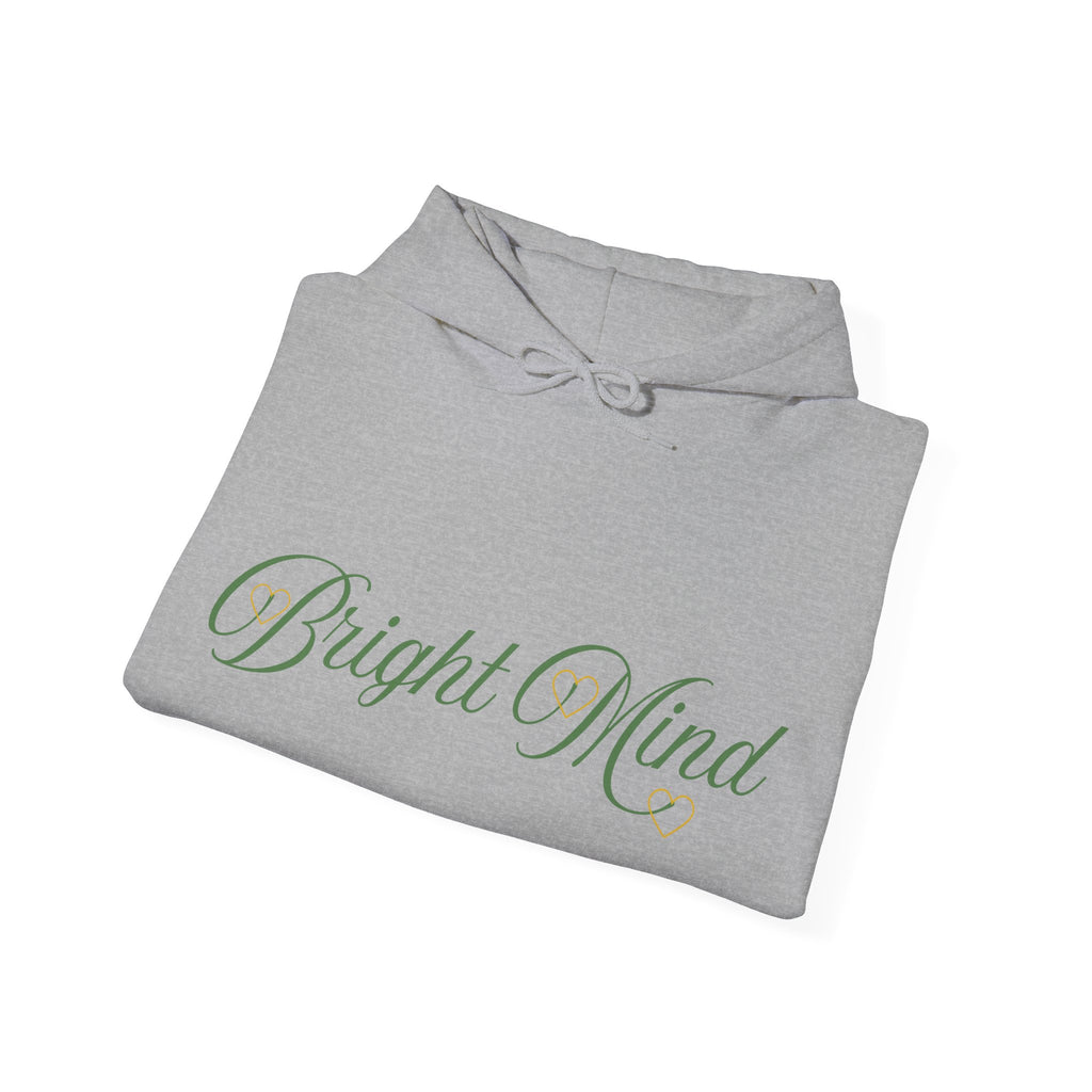Bright Mind Hoodie | Unisex Motivational Sweatshirt | Cozy Self-Care Apparel & Casual Outfit